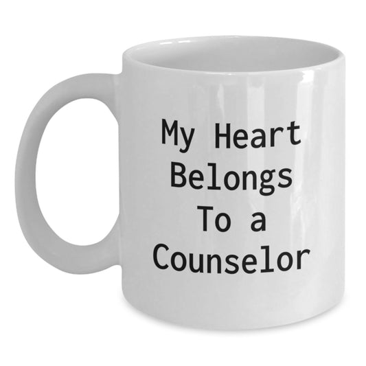 Funny Counselor Gifts from Friends for Counselor's Birthday, My Heart Belongs To A Counselor White Coffee Mug - Main