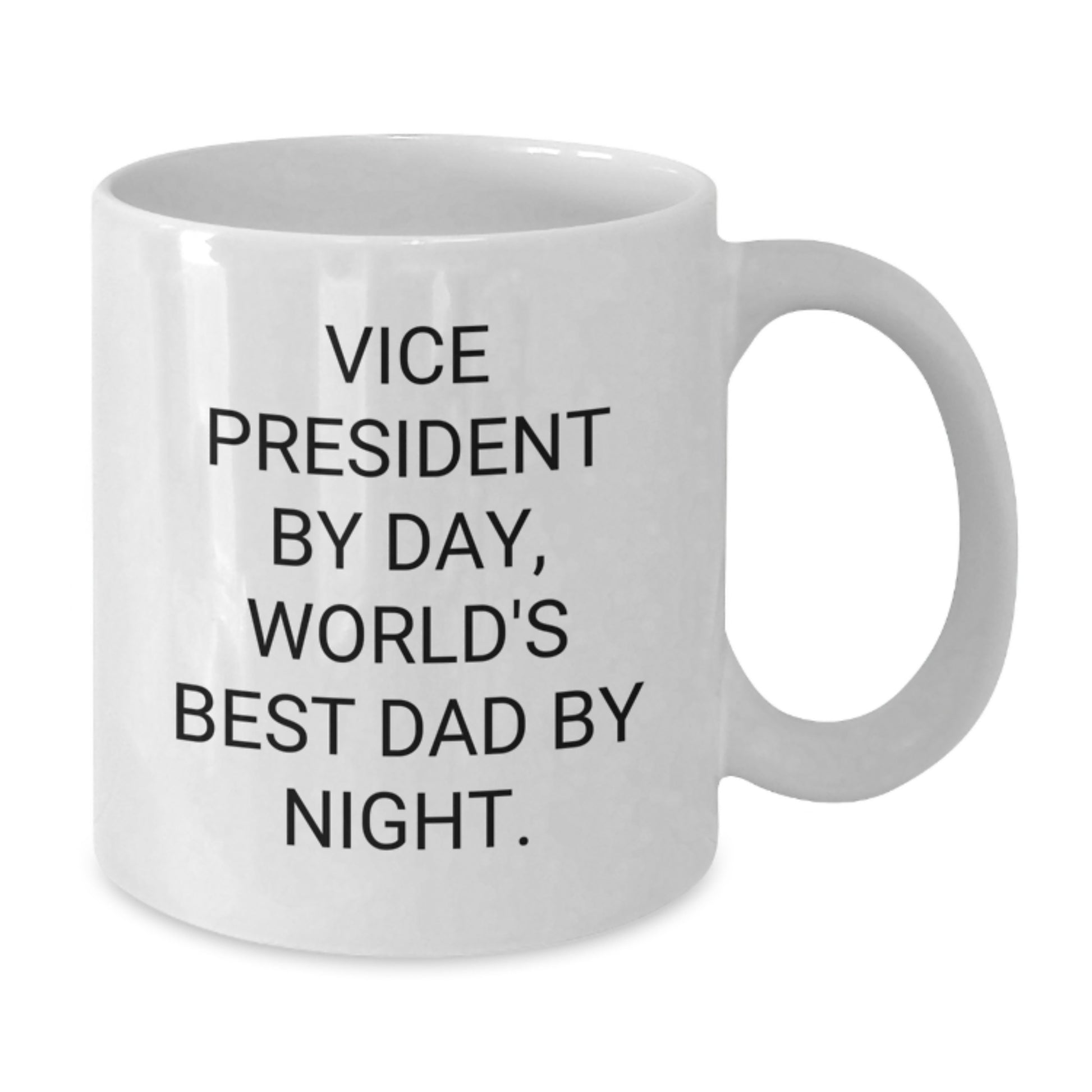 Vice President Gifts by Day, Funny White Coffee Mugs for Graduation, Gifts from Friends, Family, or Coworkers - Additional