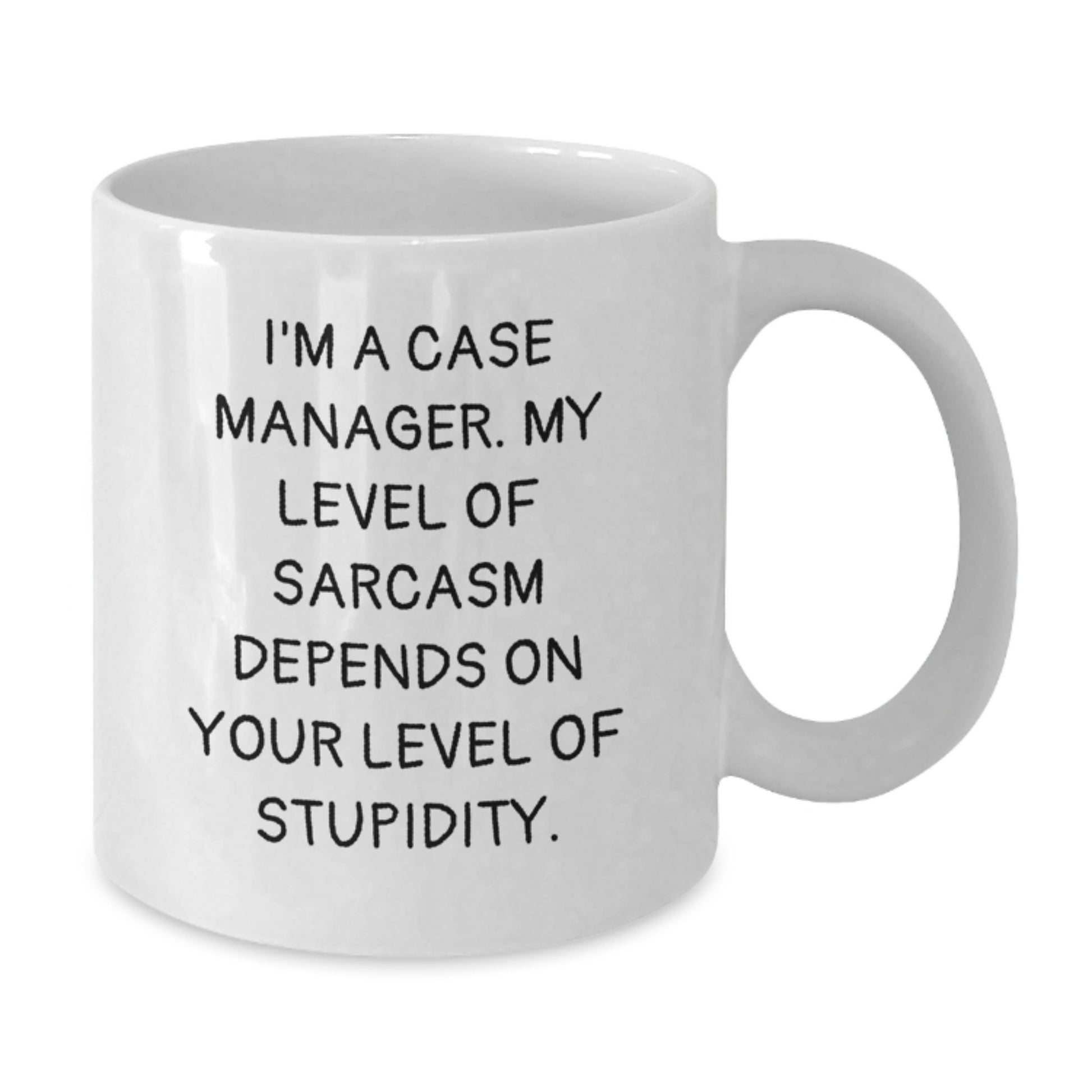 Funny Case Manager Gifts, I'm A Case Manager White Coffee Mug, Birthday Unique Gifts for Case Managers, Gifts from Friends, Family, Coworkers, 'My Level Of Sarcasm Depends On Your Level Of Stupidity' - Additional
