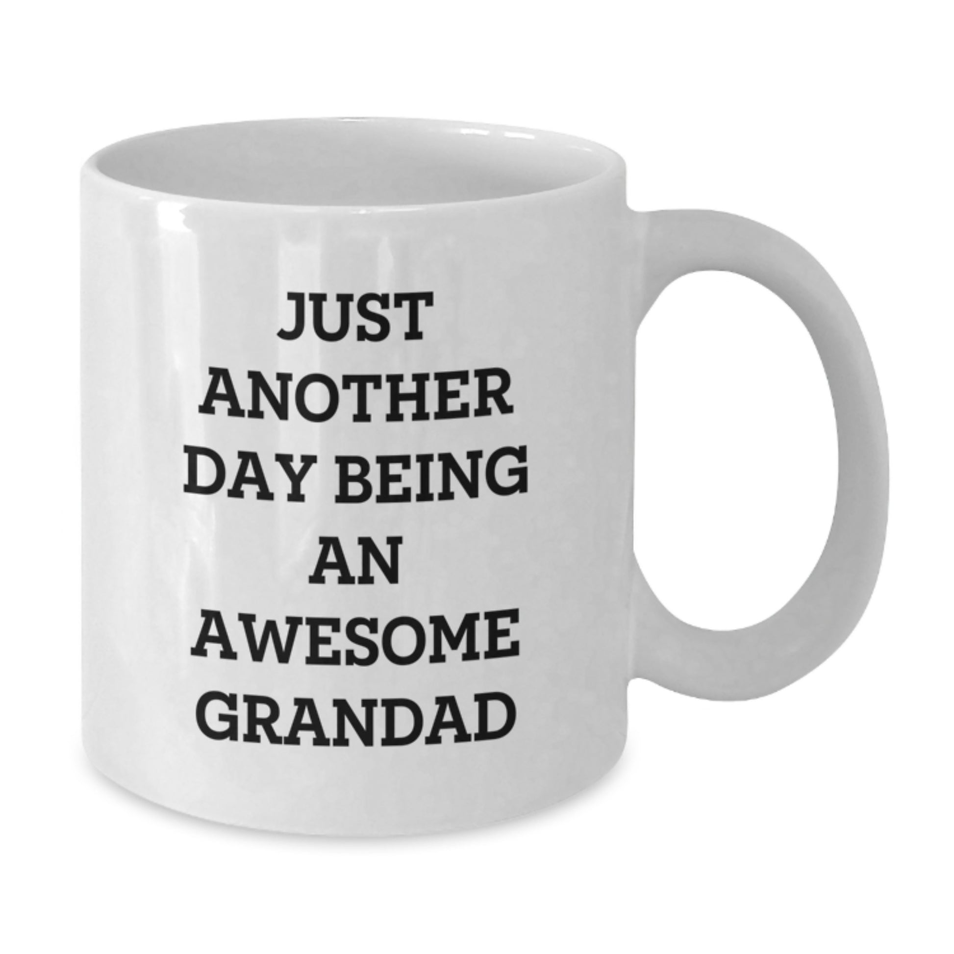 Funny Grandad Gifts - Just Another Day Being An Awesome Grandad White Coffee Mug for Graduation - Gifts from Family, Friends, or Coworkers for Him - Additional