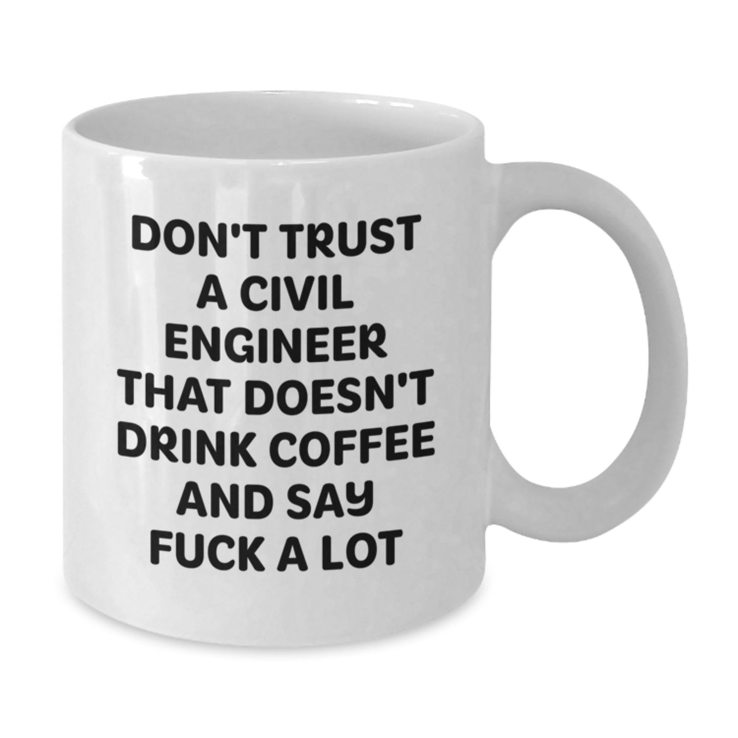 Funny Civil Engineer White Coffee Mug Gifts from Friends and Family for Civil Engineers Birthday Unique Finds - Additional