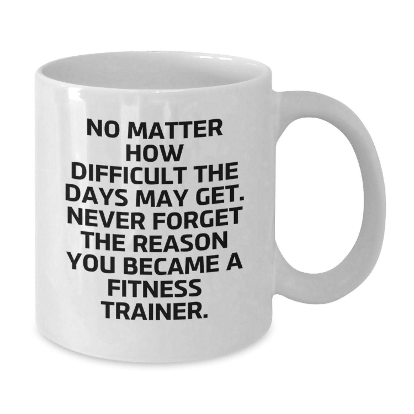 Fitness Trainer Inspirational Gifts from Friends to Fitness Trainers, White Coffee Mug, Birthday Unique Gifts for Men, Funny Quote - Additional