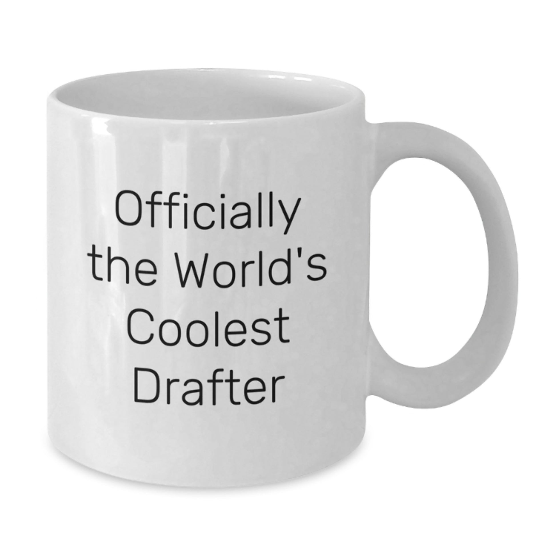 Funny Drafter Gifts, Coolest White Coffee Mugs for Birthday, 'Officially The World's Coolest Drafter' Quote, Gifts from Friends for Him, Unique Birthday Unique Gifts for Men - Additional