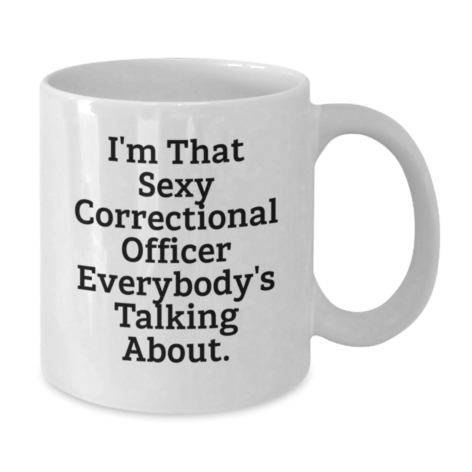 Correctional Officer Fun, Funny White Coffee Mug Gifts from Friends, Coworkers, Family, Gifts for Correctional Officer, Birthday Unique Gift Idea - Additional