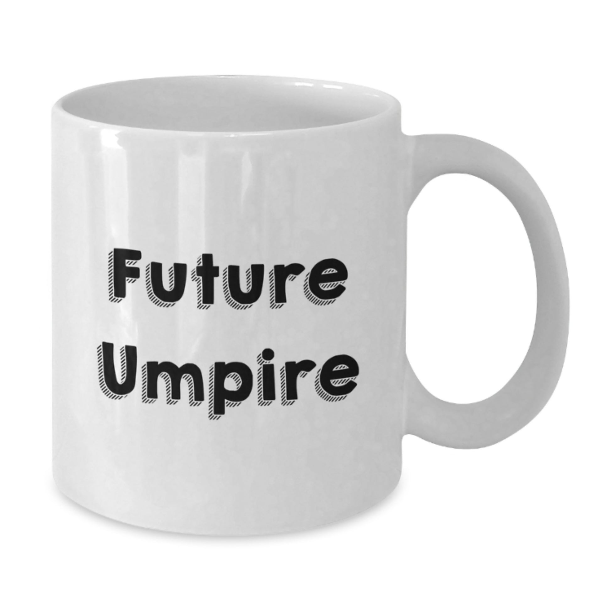 Funny Umpire Gifts for Future Umpire, White Coffee Mug, Birthday Unique Gifts from Friends - Additional
