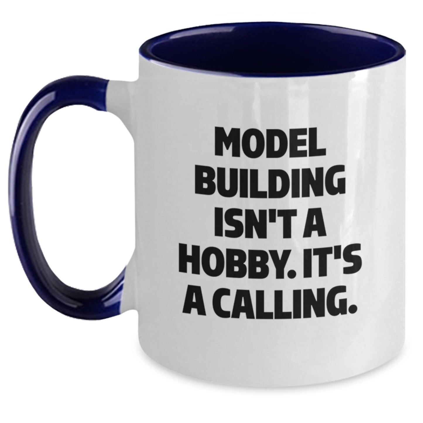 Funny Model Building Enthusiasts Gifts from Friends for Birthday - Two Tone Coffee Mug - Main