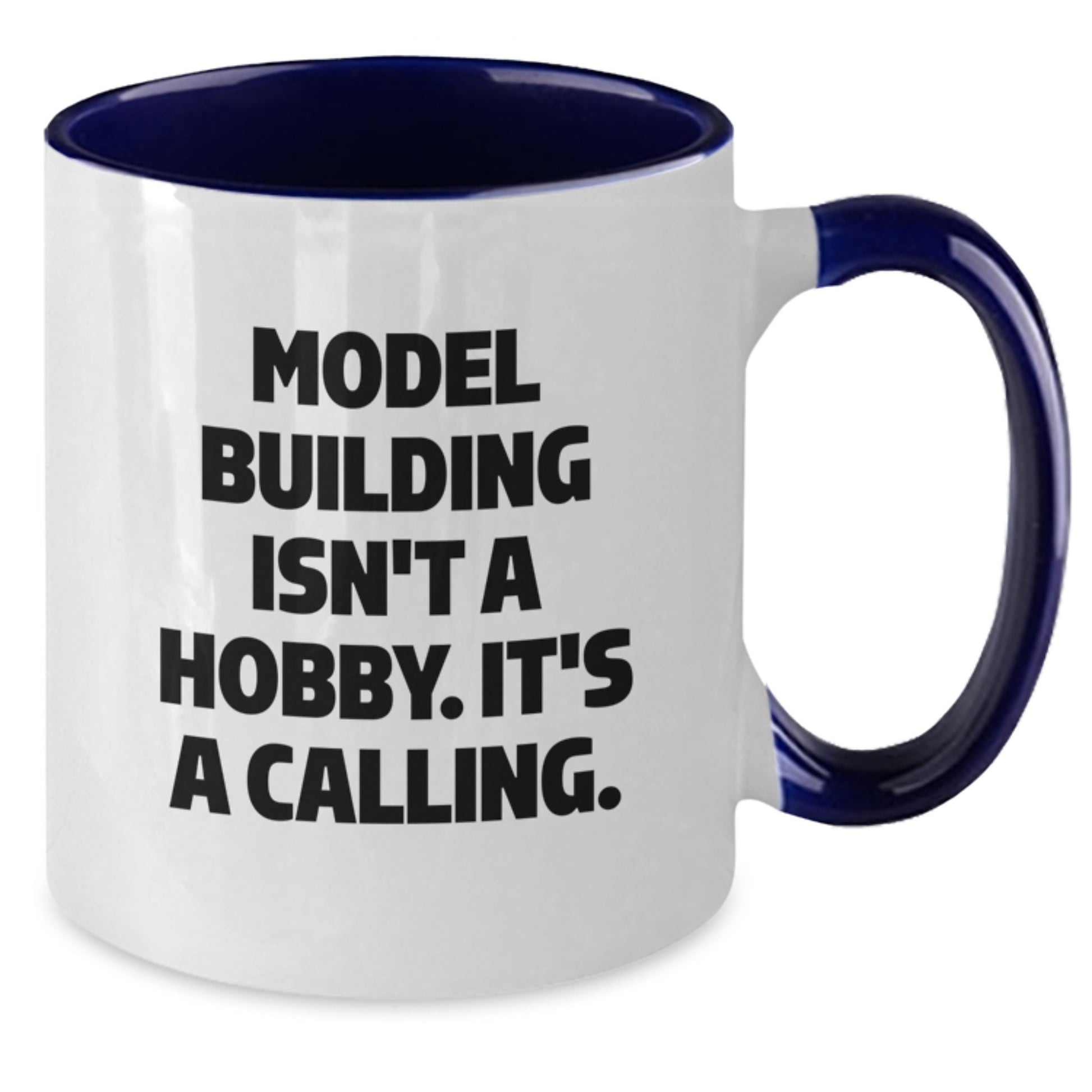 Funny Model Building Enthusiasts Gifts from Friends for Birthday - Two Tone Coffee Mug - Additional