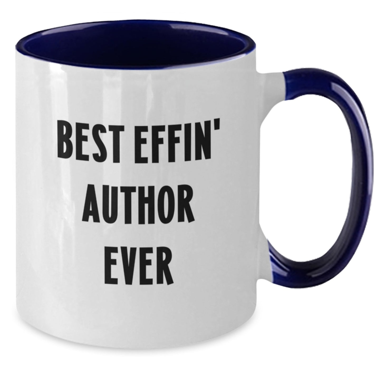 Funny Author Gifts from Friends - Best Effin' Author Ever Two Tone Coffee Mug, Birthday Unique Presents for Authors - Additional