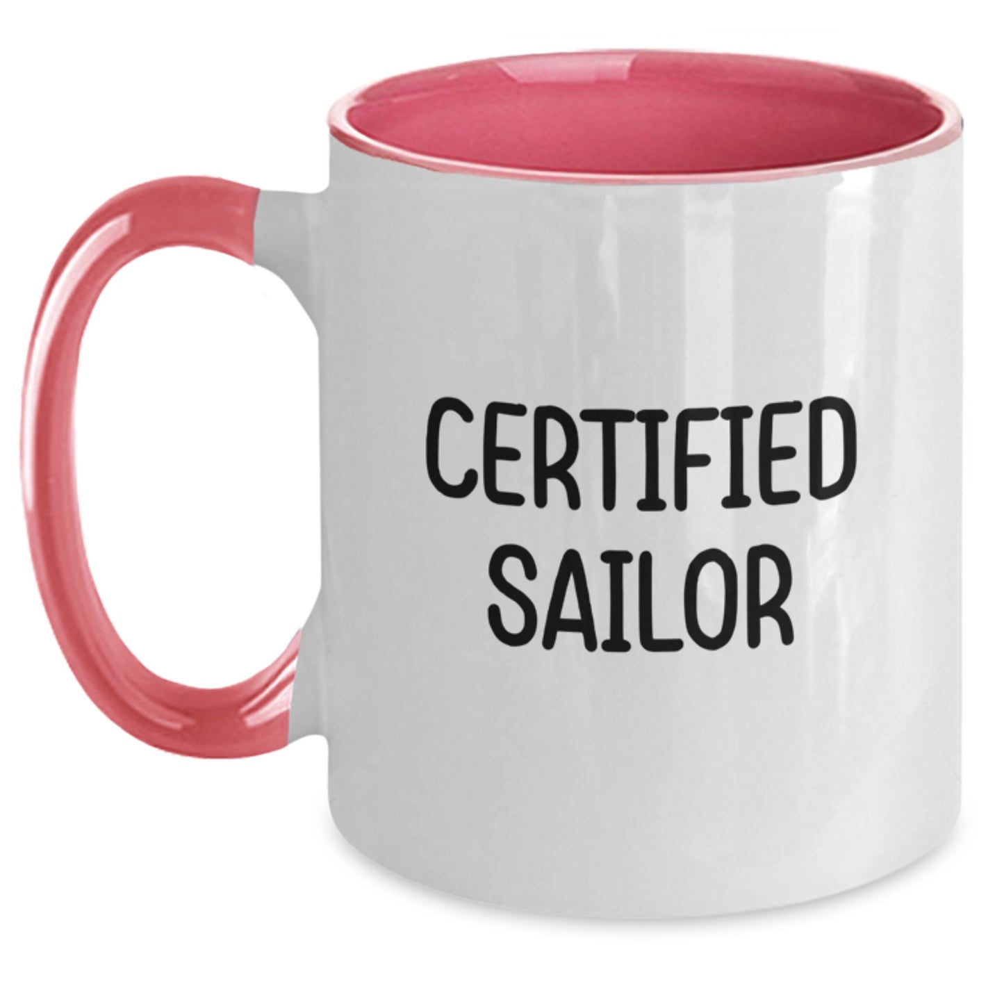 Funny Certified Sailor Gifts from Friends for Birthday - Two Tone Coffee Mug - Main