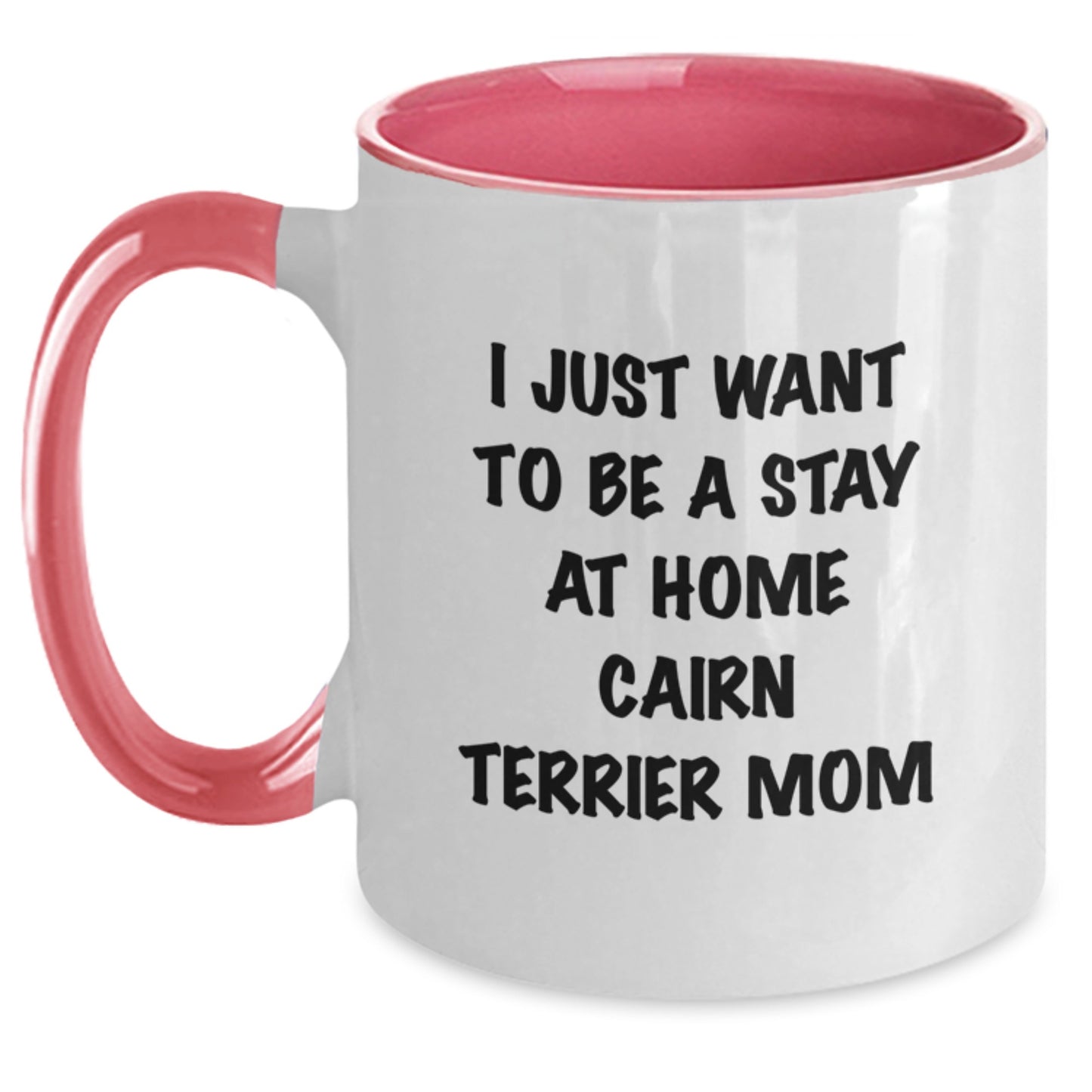 Funny Cairn Terrier Dog Mom Quote Gifts from Friends for Graduation Unique Gifts to Her - Two Tone Coffee Mug - Main