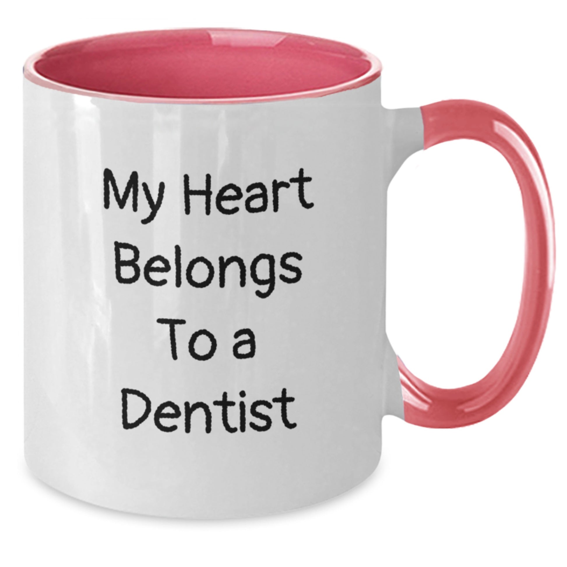 Funny Dentist Gifts - My Heart Belongs To A Dentist Two Tone Coffee Mug, Gifts from Friends to Dentist, 11oz, Birthday Unique Gifts - Additional