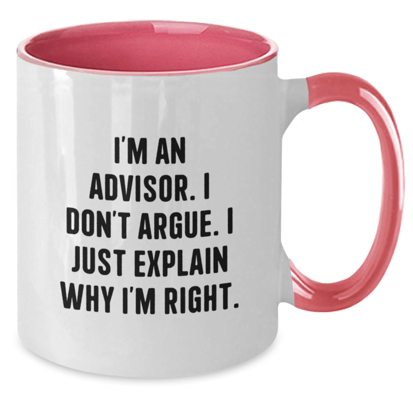 Funny Advisor Gifts from Friends for Birthday - I'm An Advisor Two Tone Coffee Mug, Unique and Inspirational Mug for Advisors - Additional