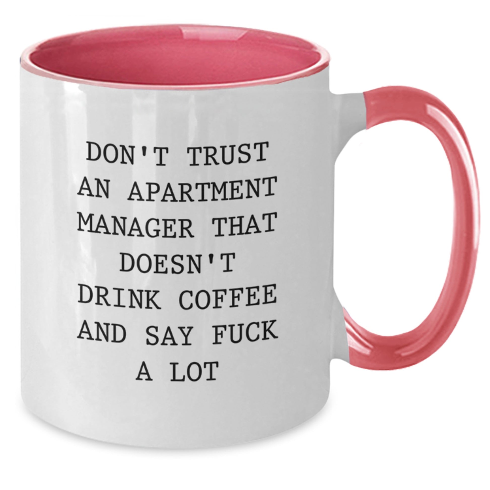 Funny Apartment Manager Gifts from Friends for Graduation - Two Tone Coffee Mug 'Don't Trust' - Additional