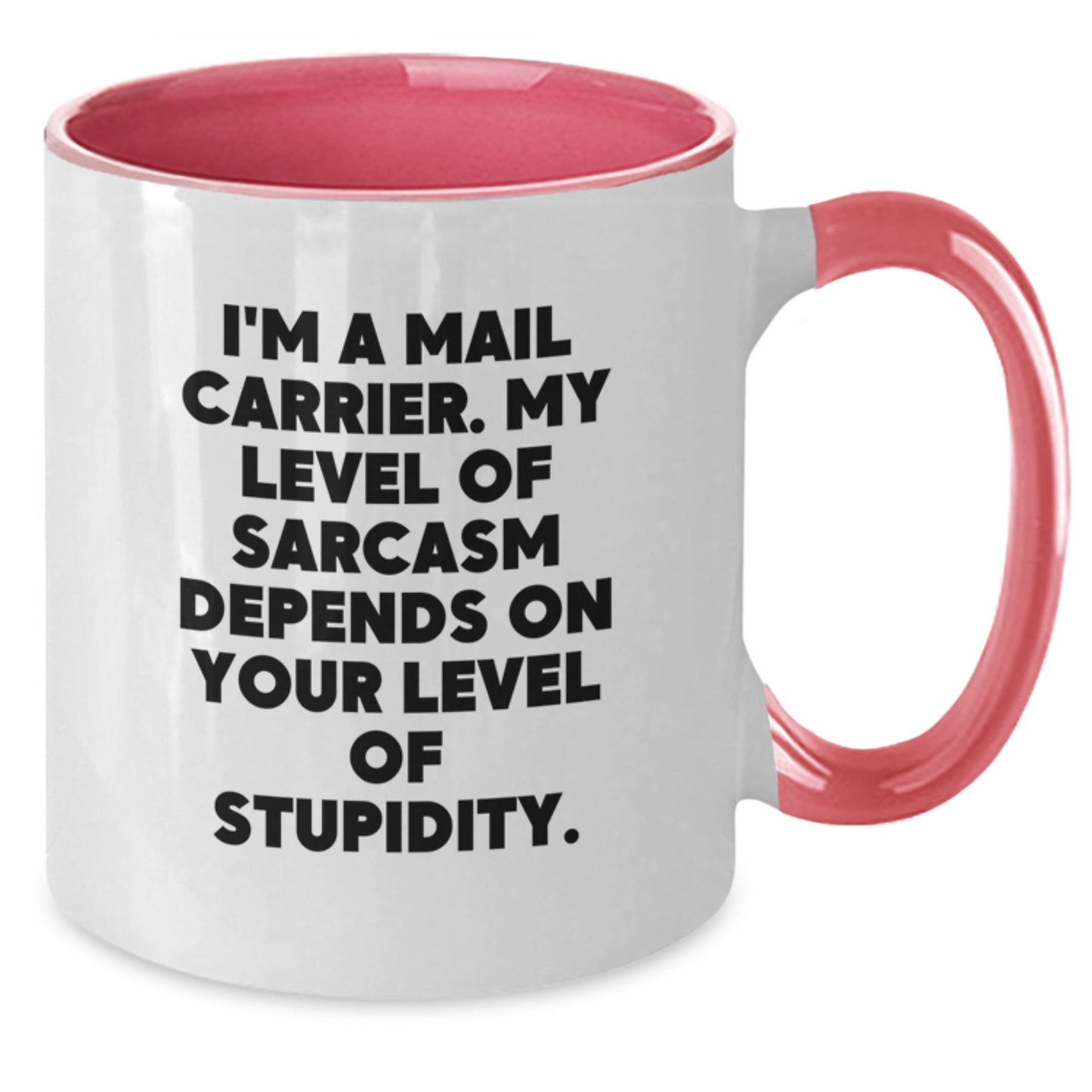 Funny Mail Carrier Gifts from Friends and Family for Birthday - I'm A Mail Carrier Two Tone Coffee Mug - Additional