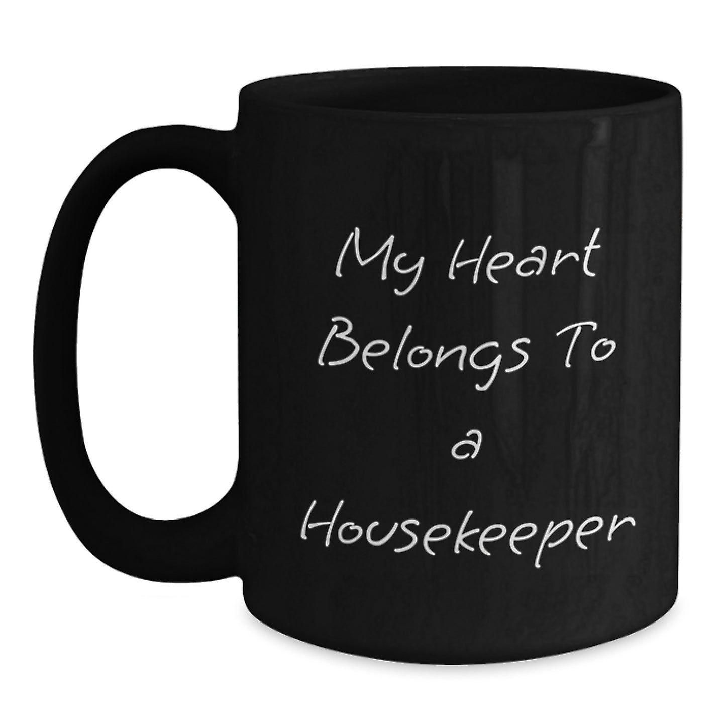 Funny Housekeeper Gifts from Men for Housekeeper Black Coffee Mug, 'My Heart Belongs To A Housekeeper', Birthday Unique Gifts for Her - Main