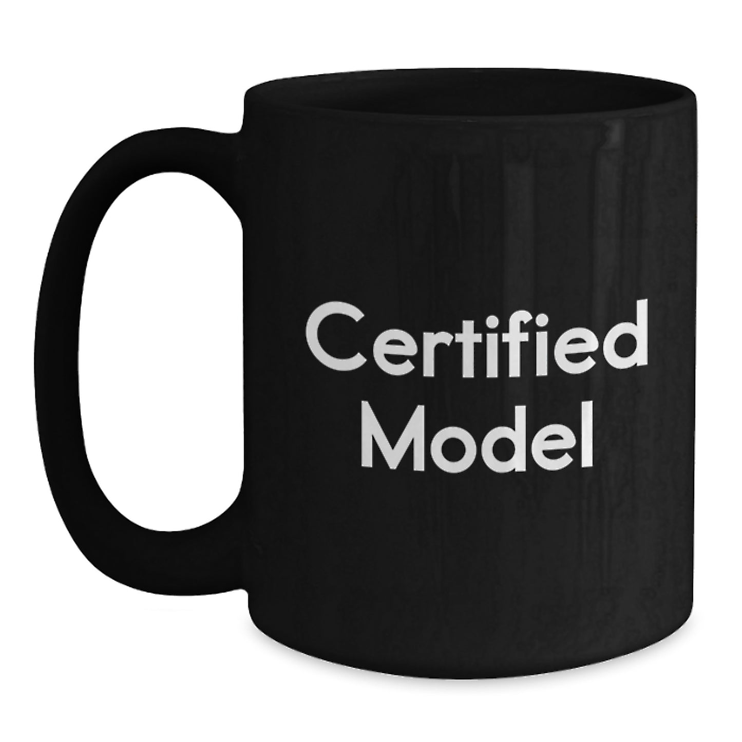 Funny Model Gifts for Graduation - Black Coffee Mug with Inspirational Quote 'Certified Model', Gifts from Friends or Family - Main