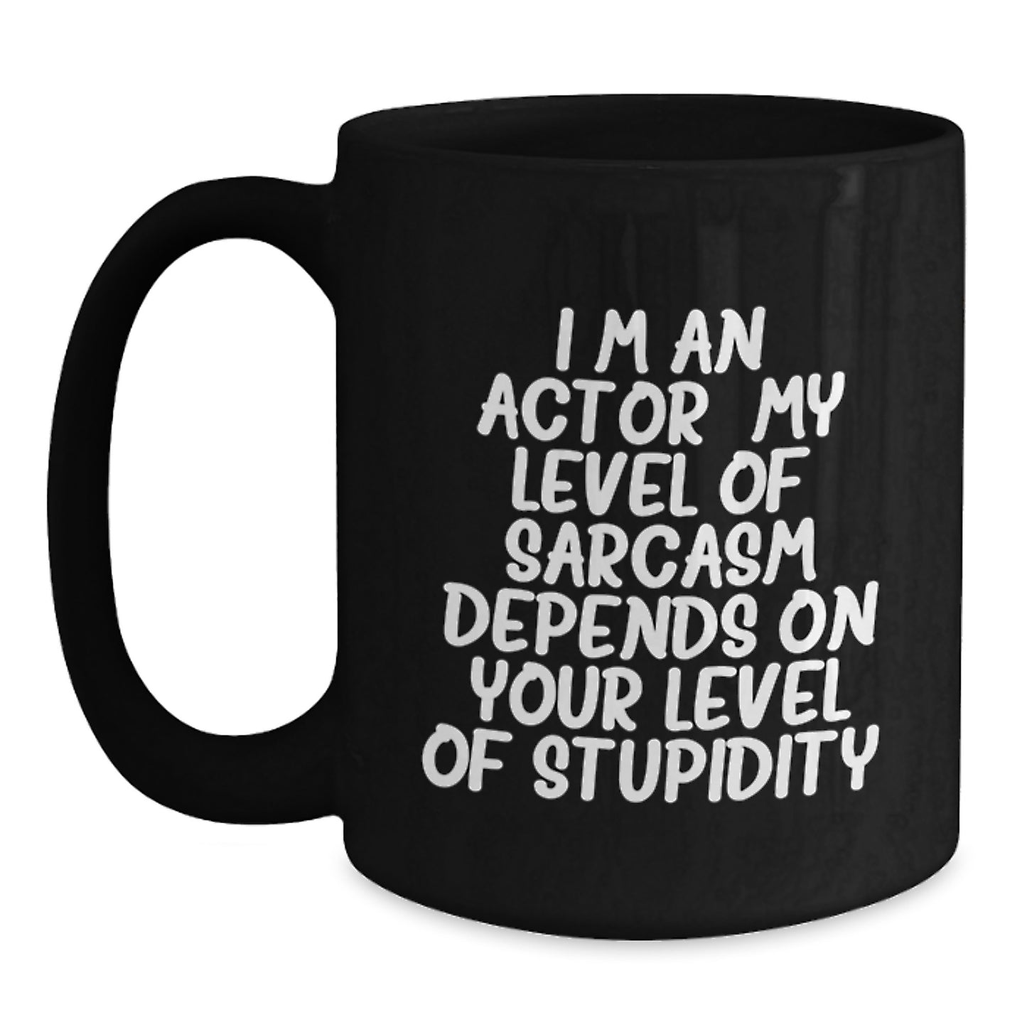Funny Actor Gifts for Men Women Friends - 'I'm An Actor' Black Coffee Mug - Christmas Unique Presents - Main