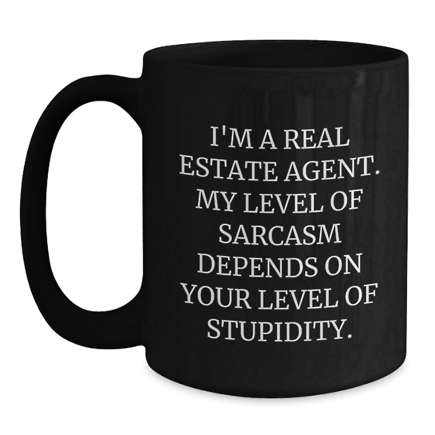 Funny Real Estate Agent Gifts, Real Estate Agent Mug, Sarcasm Quotes, Birthday Unique Gifts from Men to Women, Coworkers, Friends, Family - Main