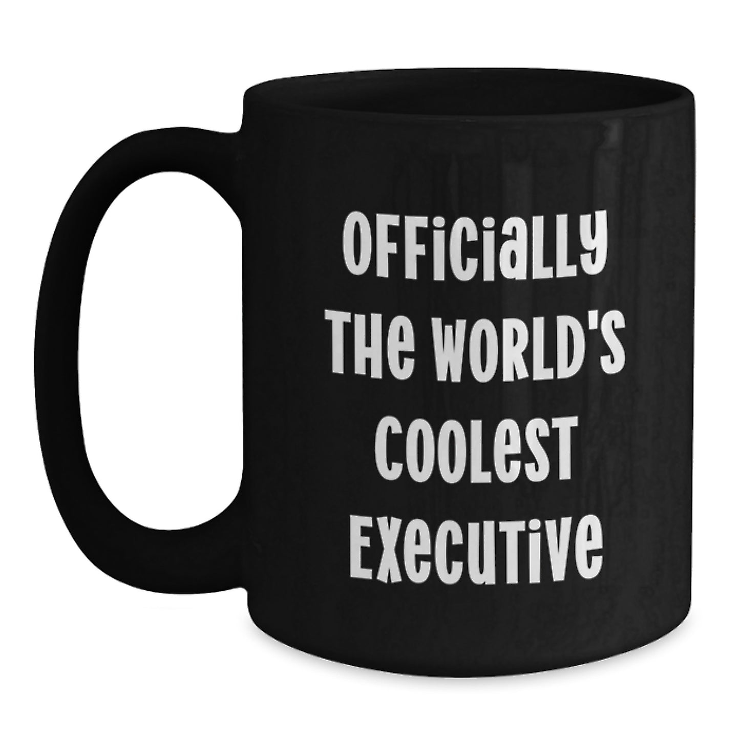 Executive Black Coffee Mug, 'Officially The World's Coolest Executive' Funny Quote, Gifts from Men for Executive Birthday Unique Gifts - Main