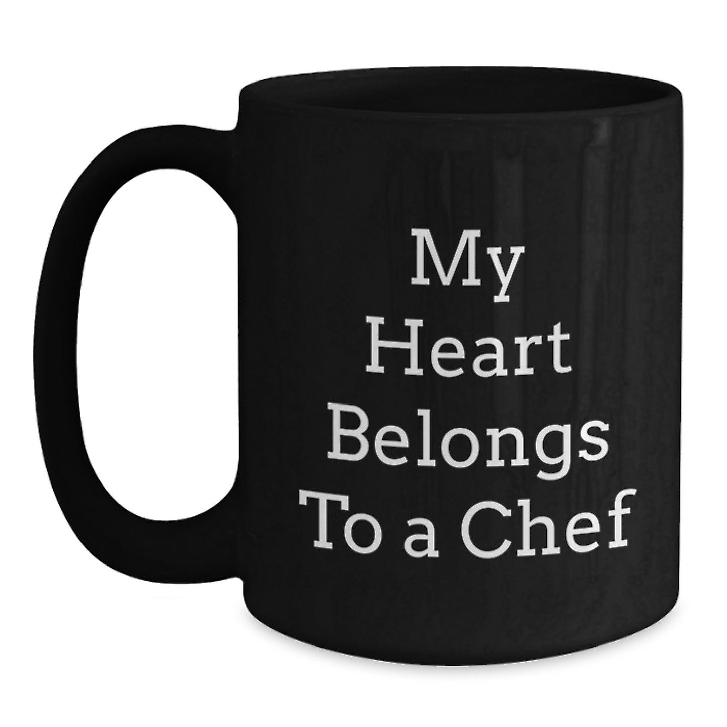 Funny Chef Gifts from Friends to Chef, My Heart Belongs To A Chef Black Coffee Mug for Birthday - Main