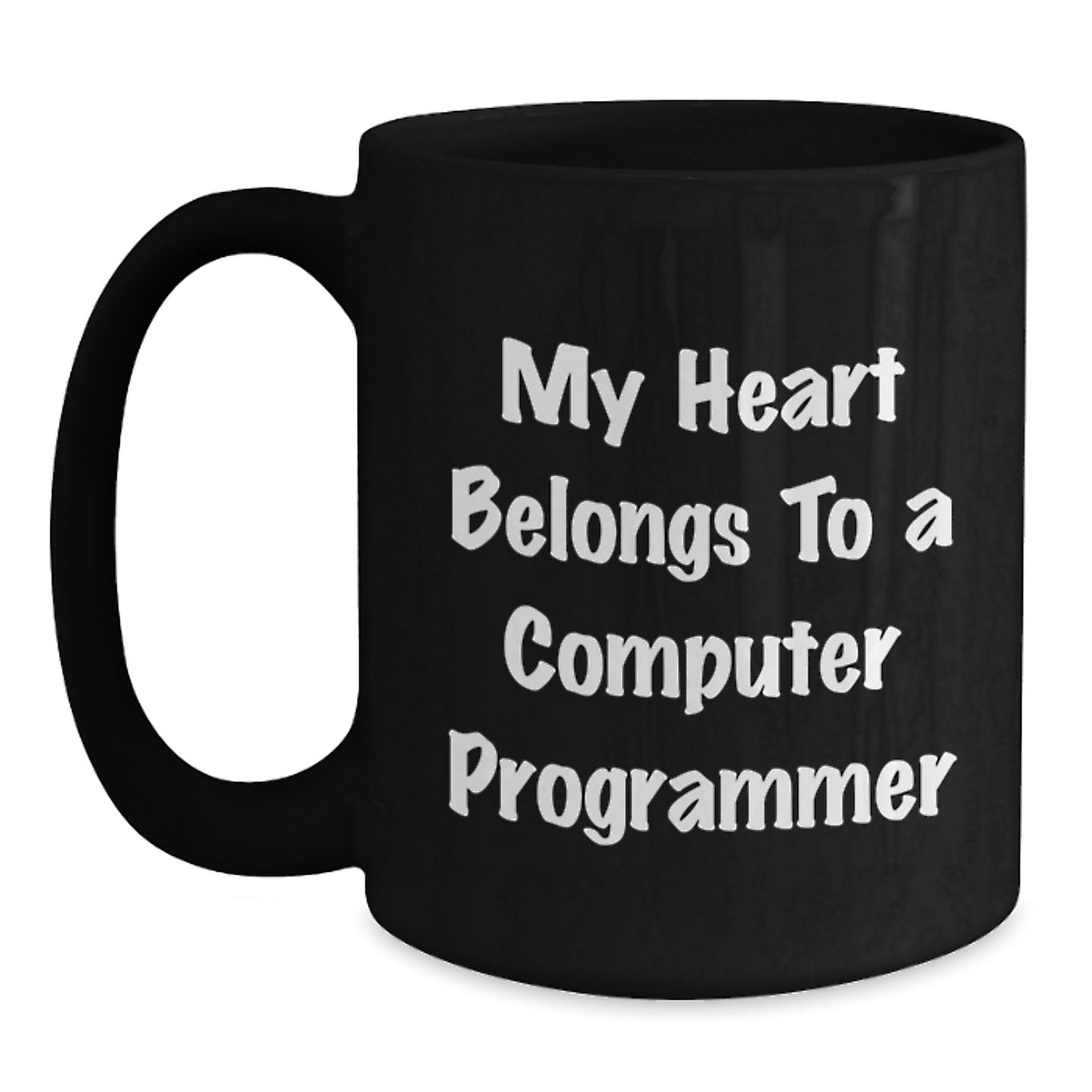 Funny Computer Programmer Gifts from Friends, Inspirational 'My Heart Belongs To A Computer Programmer' Black Coffee Mug for Birthday - Main