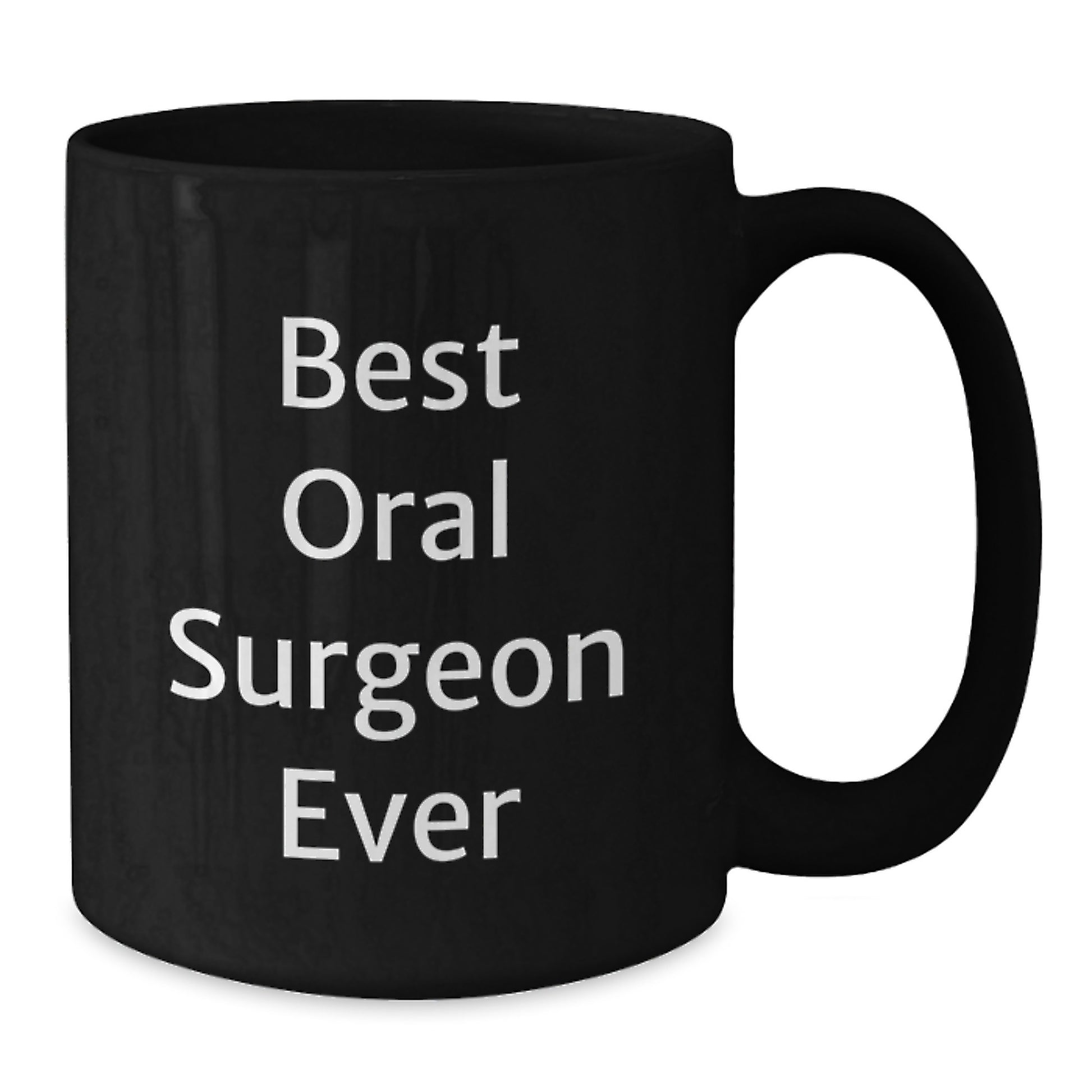 Funny Oral Surgeon Gifts from Friends for Best Oral Surgeon Ever Black Coffee Mugs, Birthday Unique Gifts - Additional