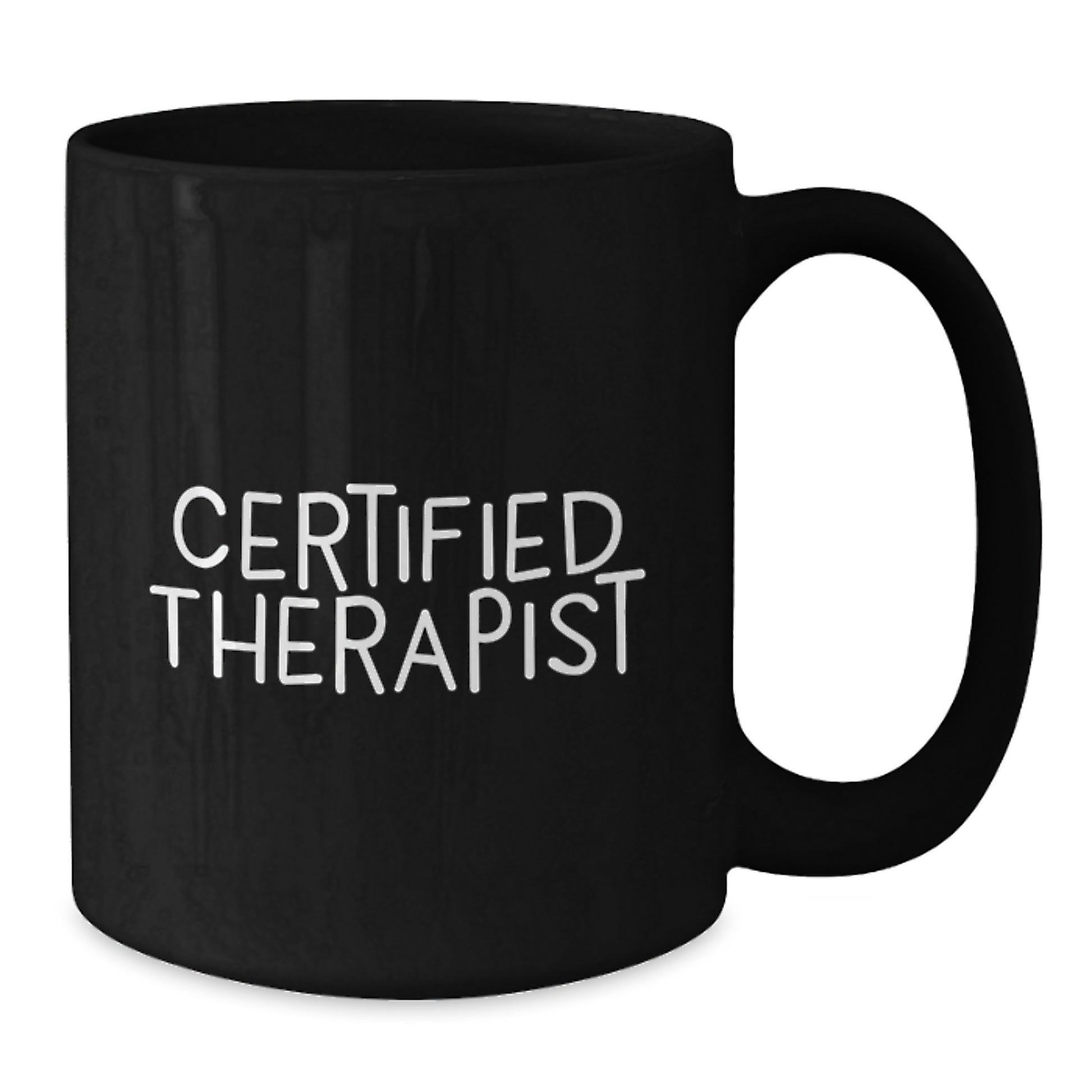 Funny Quote Gifts for Therapist, Inspirational Black Coffee Mug from Friends for Birthday, 11oz or 15oz Microwave Dishwasher Safe - Additional