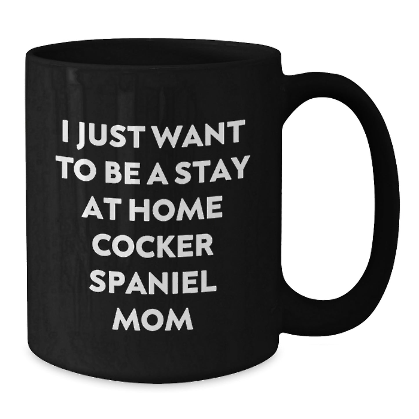 Cocker Spaniel Mom Funny Graduation Gifts from Friends for Cocker Spaniel Dog Lovers - Black Coffee Mug - Additional