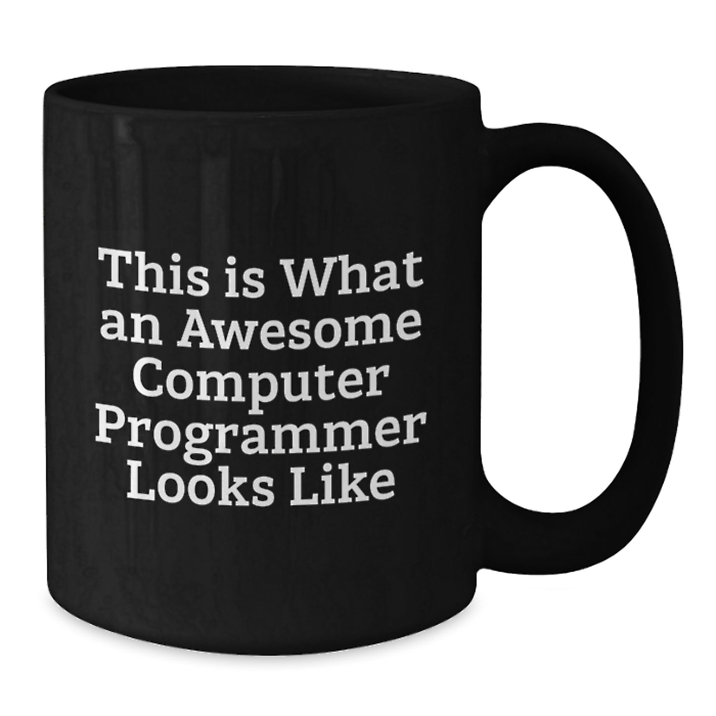 Computer Programmer Funny Quote Gifts for Men from Friends, Unique Black Coffee Mugs for Graduation - Additional