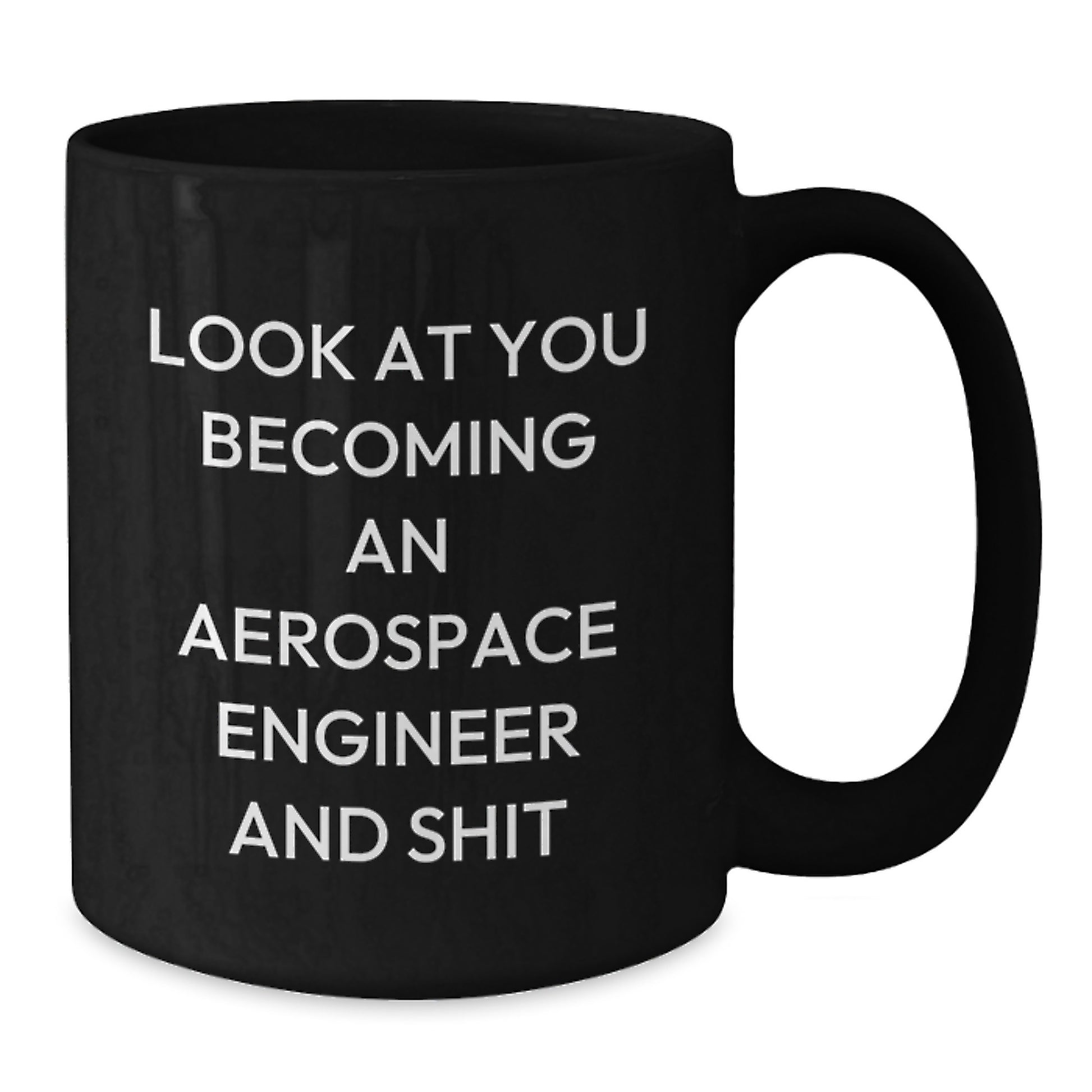 Gifts from Friends to Aerospace Engineer, Funny Quote, 11oz or 15oz Black Coffee Mug, Birthday Unique Gifts - Additional