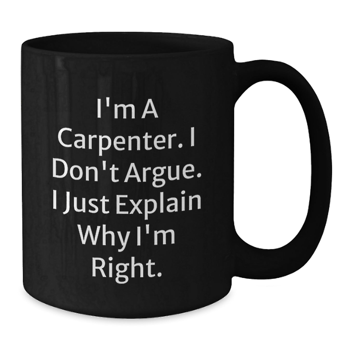 Funny Carpenter Birthday Black Coffee Mug Gifts from Friends to Men - Additional