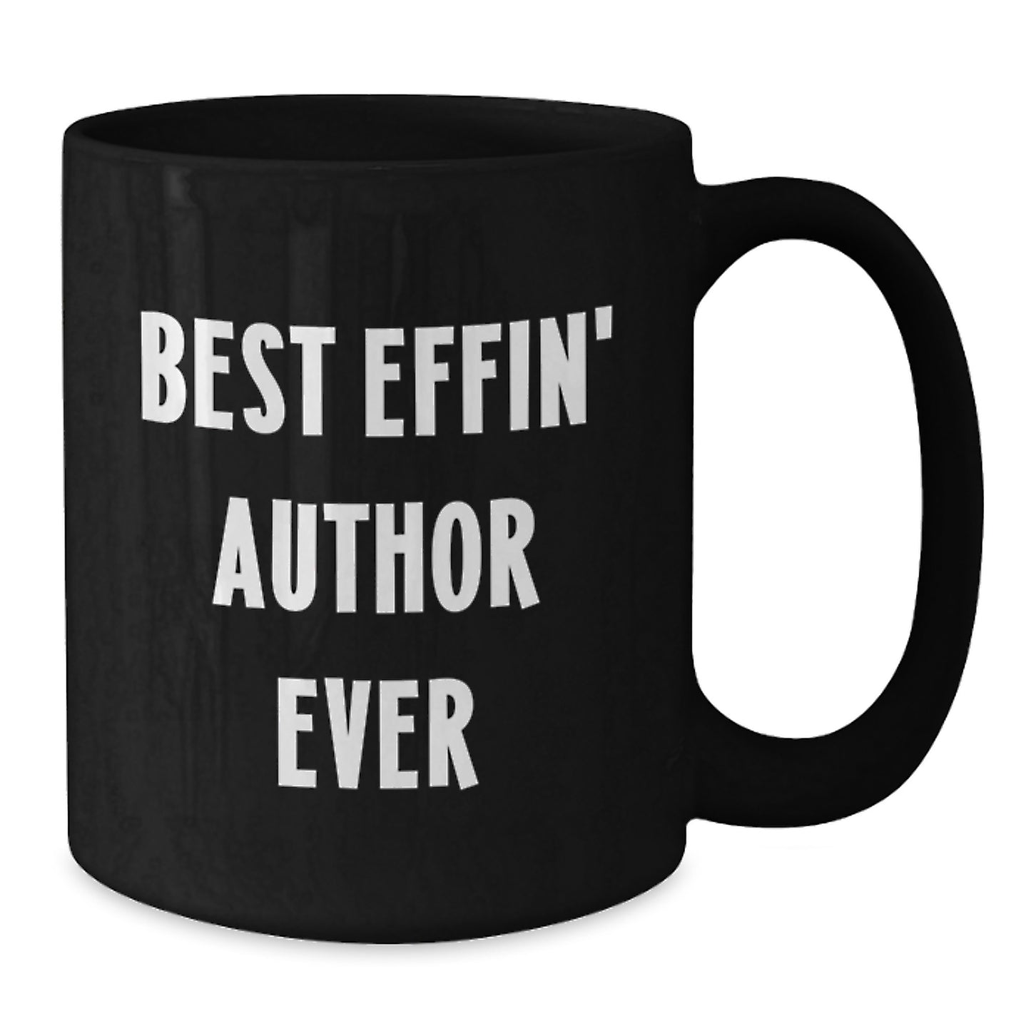 Funny Author Gifts: Best Effin' Author Ever Quote on Black Coffee Mug for Birthday - Additional