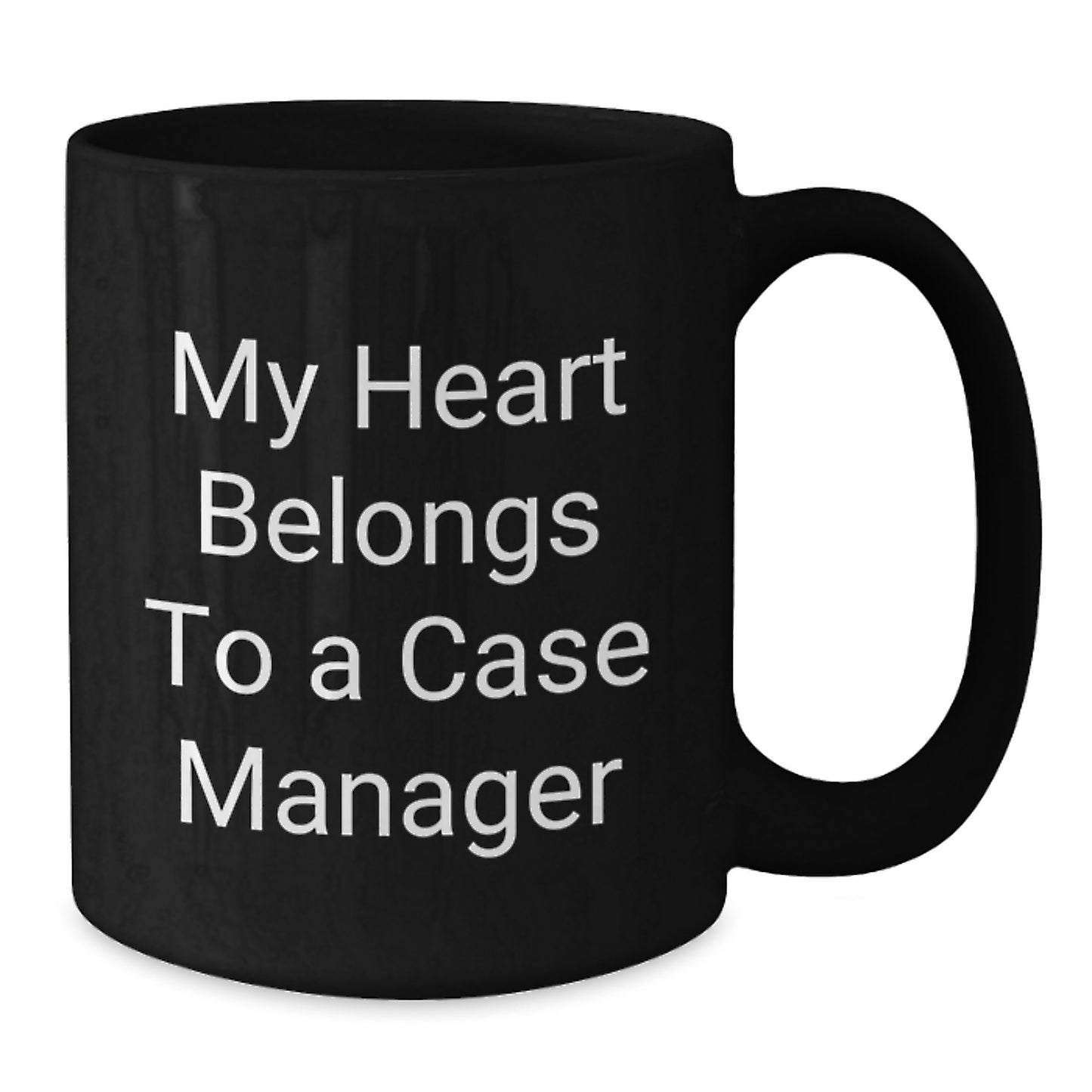 Funny Case Manager Gifts from Friends and Family - 'My Heart Belongs To A Case Manager' Quote on Black Coffee Mug for Birthday - Additional