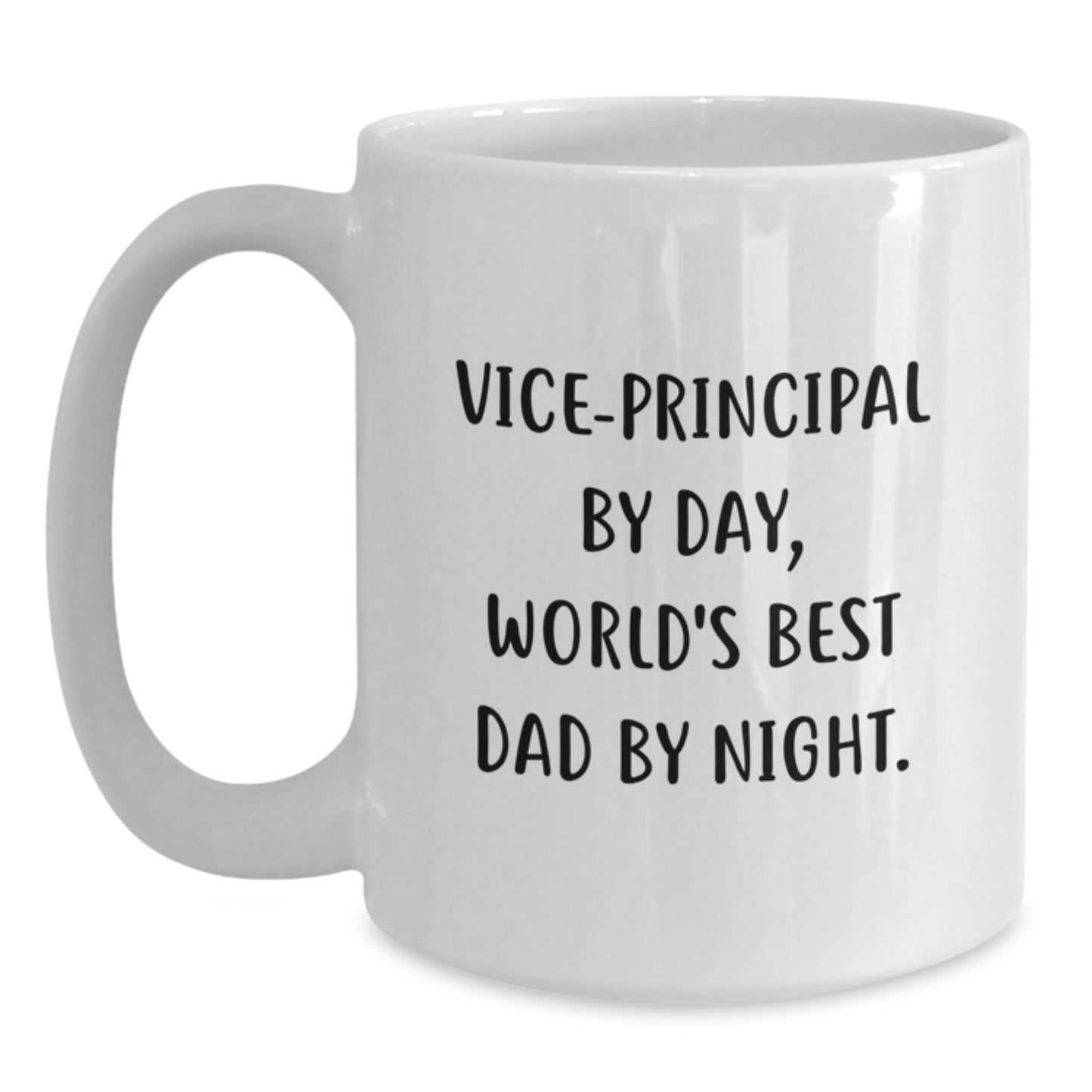 Vice-Principal By Day, Funny White Coffee Mug for Graduation, Gifts from Family to Men, Unique Vice-Principal Gifts - Main