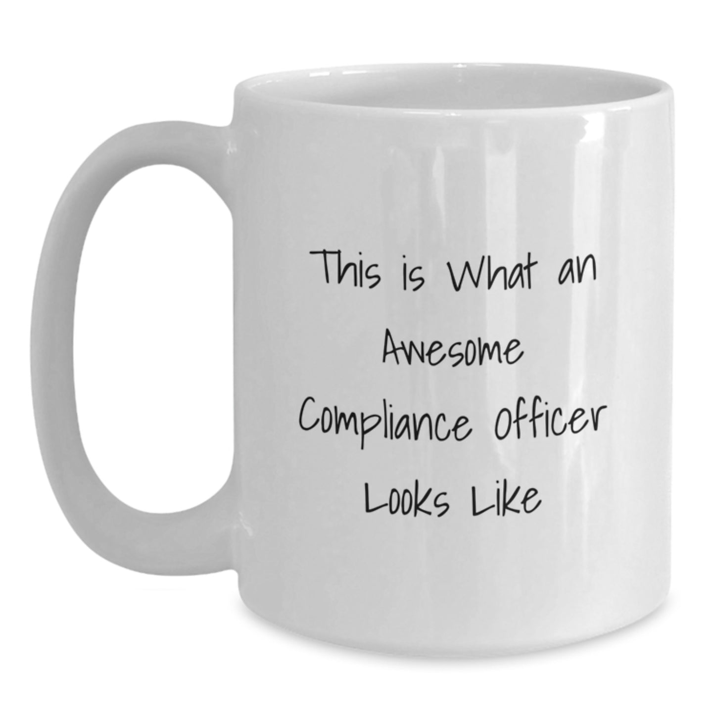 Funny Compliance Officer Gifts from Friends, Unique White Coffee Mugs for Men, Women, or Coworkers, This Is What An Awesome Compliance Officer Looks Like, Graduation Unique Gifts - Main