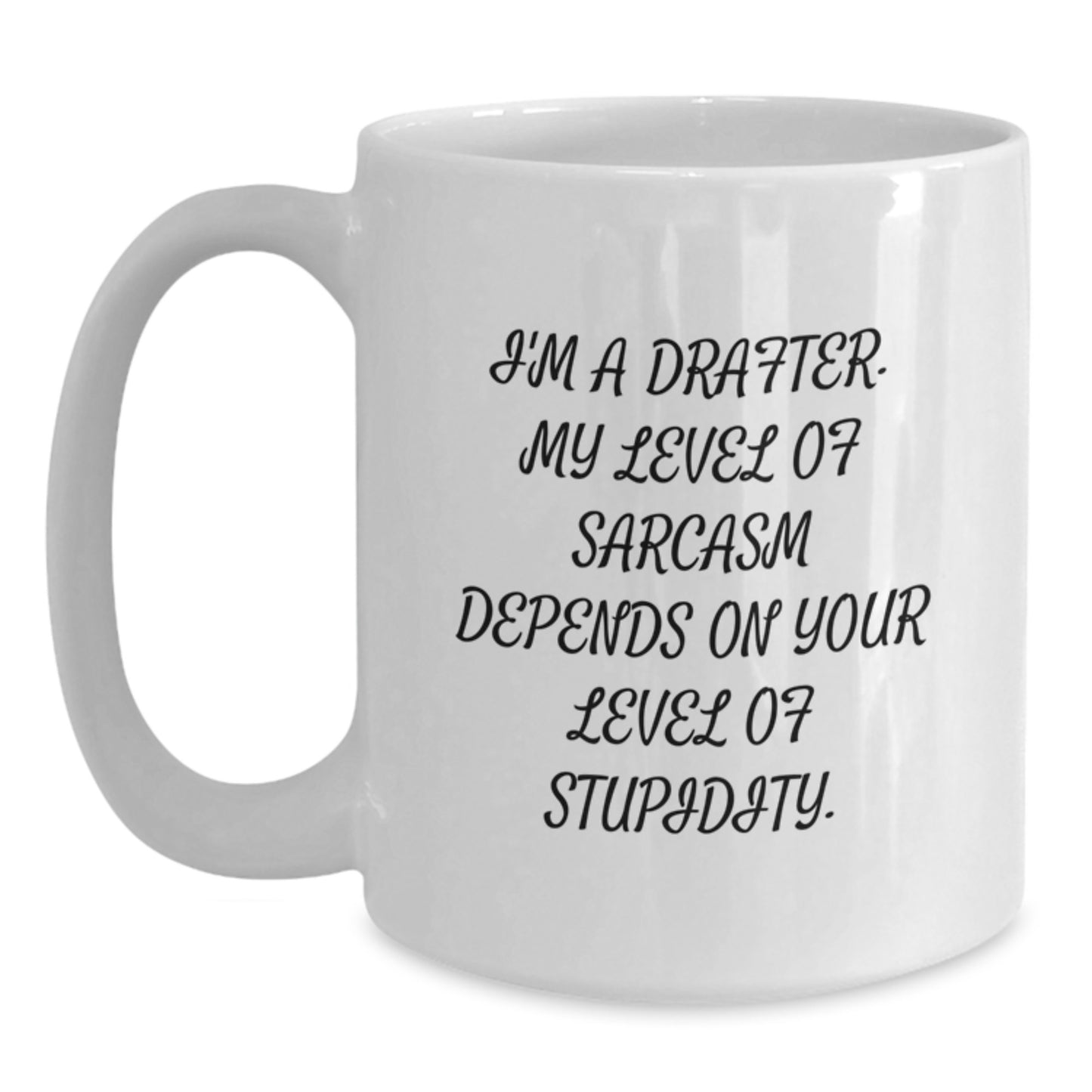 Funny Drafter Mugs, I'm A Drafter Gifts from Family, Birthday Unique Gifts for Drafter Friends, White Coffee Mug - Main
