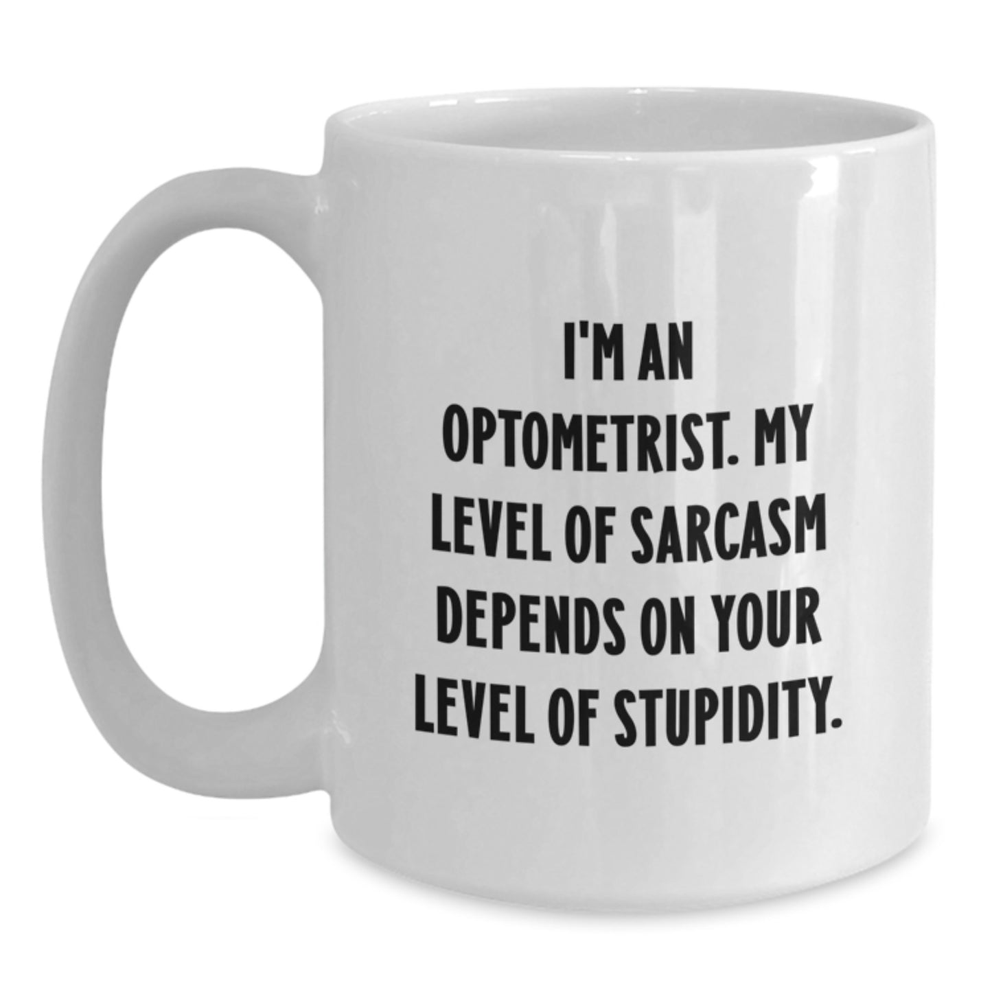 Optometrist Coffee Mug Funny Gift from Friends to Optometrist Birthday Unique - Main