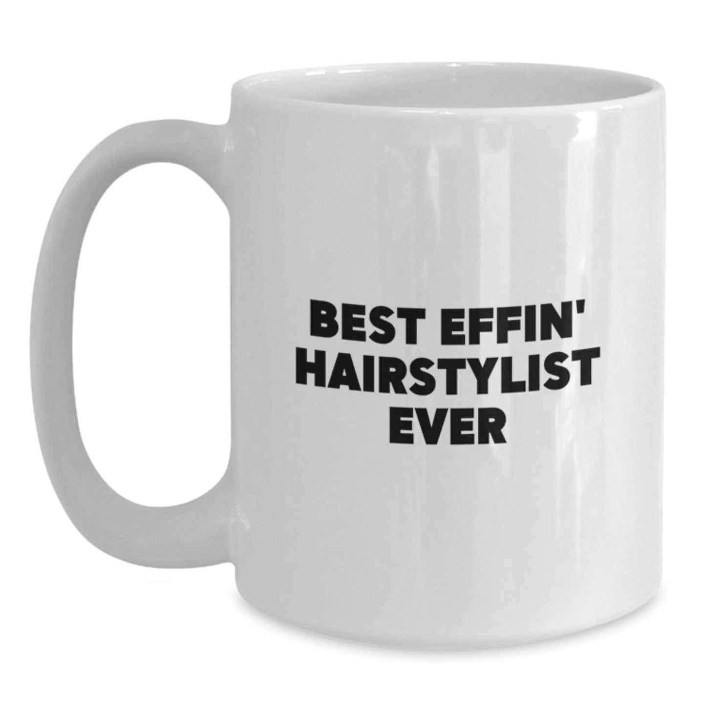 Funny Hairstylist Gifts from Friends for Hairstylist Christmas Unique Mugs Best Effin' ' - Main