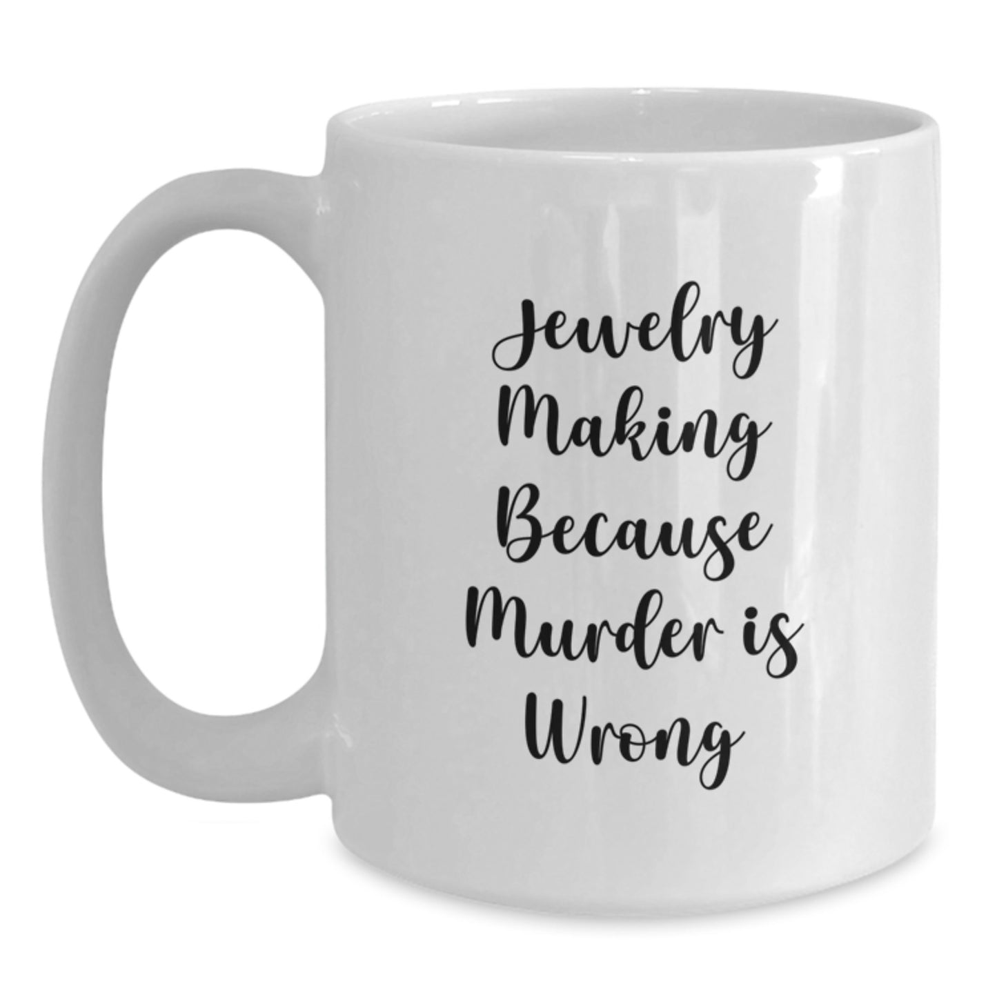 Funny Jewelry Making Quotes Gifts from Friends to Jewelry Making Enthusiasts Birthday Unique Gifts - Main