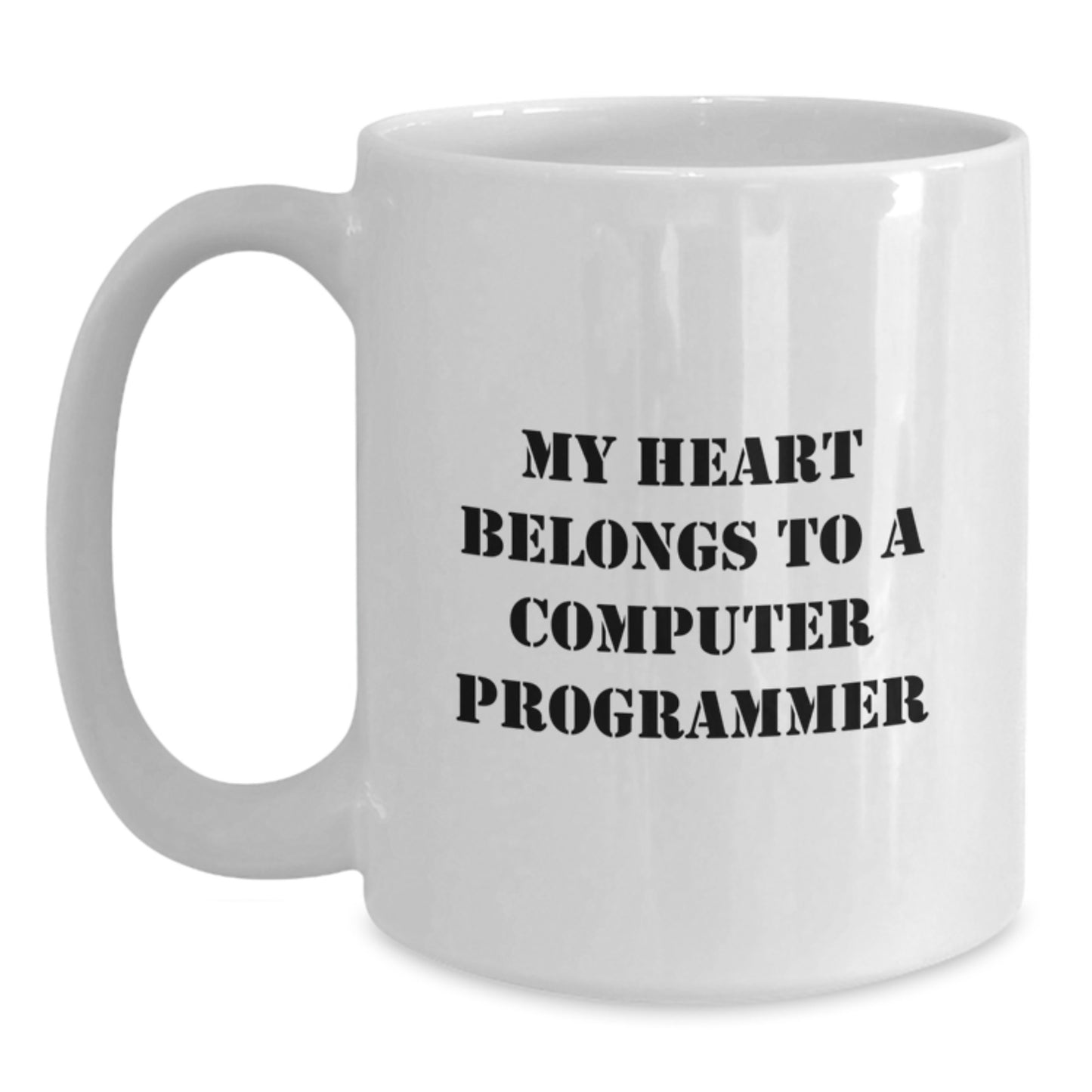 Funny Computer Programmer Gifts from Friends - 'My Heart Belongs To A Computer Programmer' White Coffee Mug for Birthday - Main