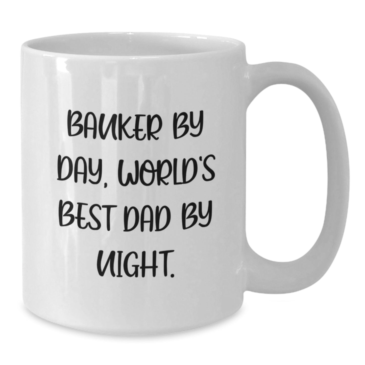 Funny Banker Gifts, White Coffee Mug for Banker By Day, World's Best Dad By Night. Gifts from Family to Banker, Birthday Unique Gifts - Additional