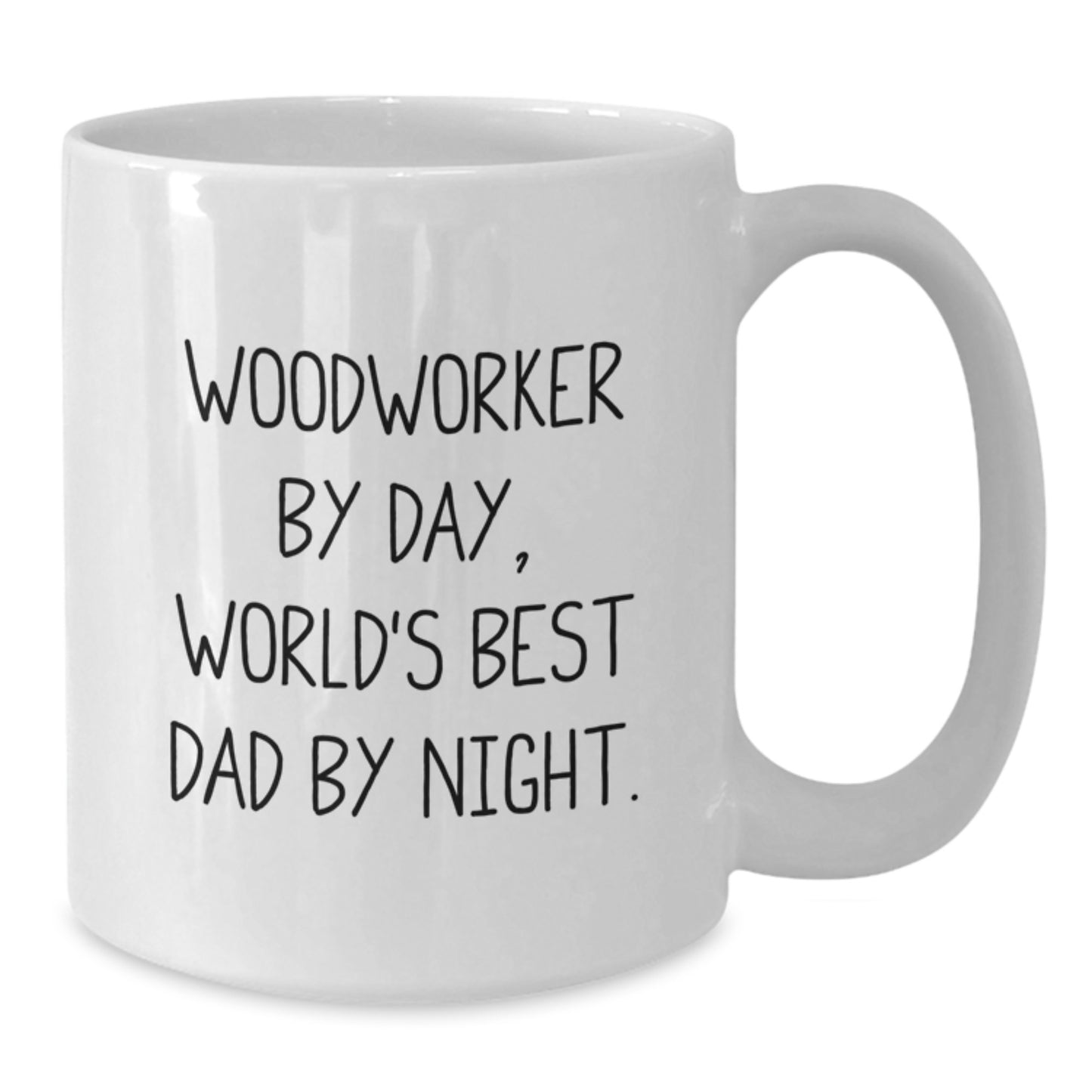 Woodworker Gifts By Day, Funny Mugs for Men, White Coffee Mug, Graduation Unique Gifts from Dad, Perfect for Woodworker By Night - Additional