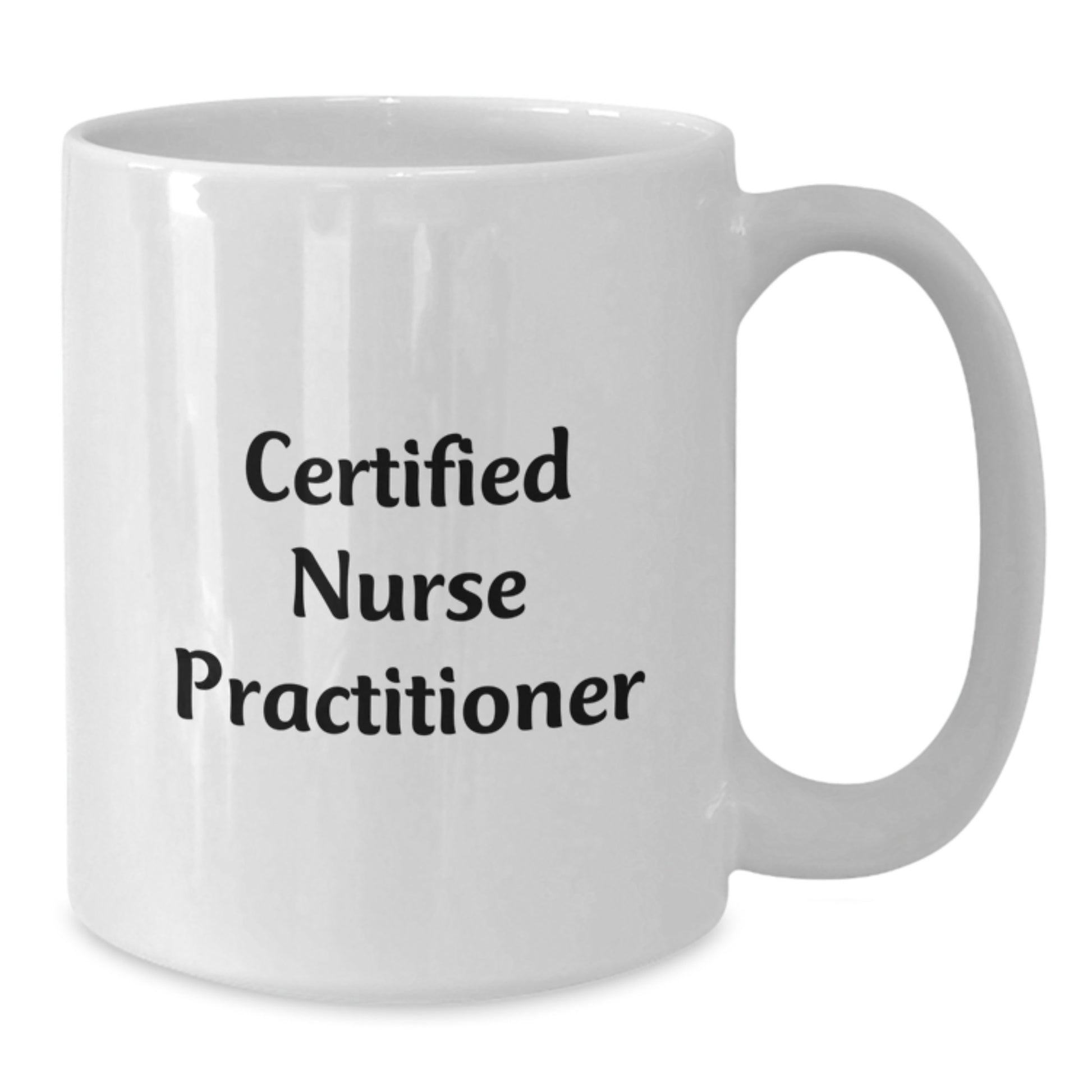 Funny Certified Nurse Practitioner Gifts from Family to Unique White Coffee Mug for Graduation Celebration - Additional