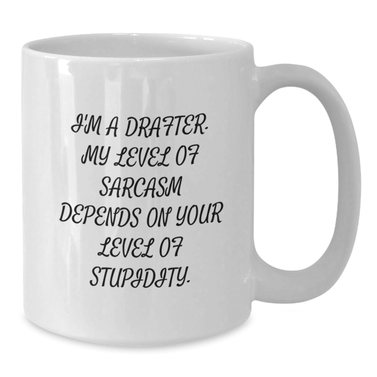 Funny Drafter Mugs, I'm A Drafter Gifts from Family, Birthday Unique Gifts for Drafter Friends, White Coffee Mug - Additional