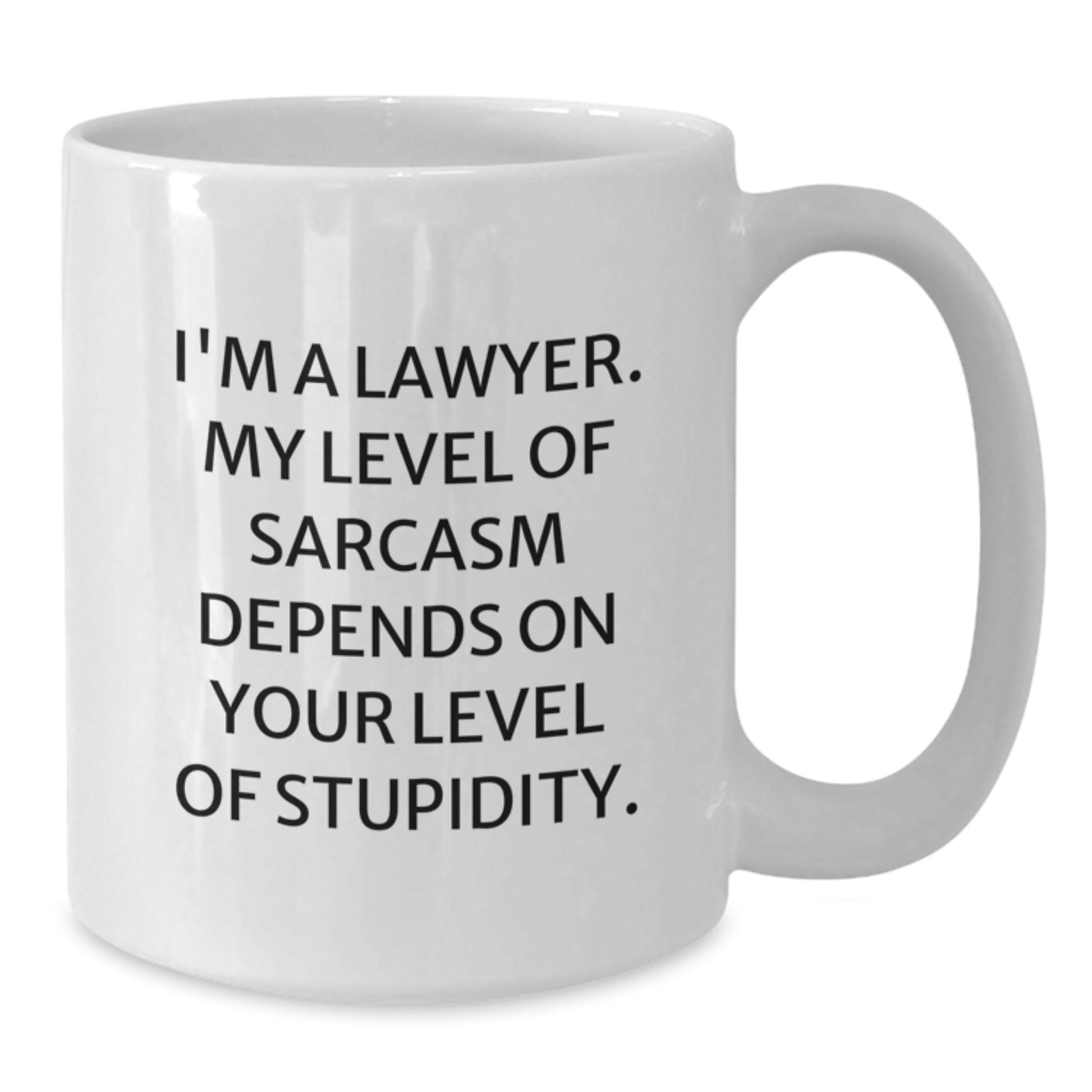 Funny Lawyer Gifts, I'm A Lawyer, White Coffee Mug, Sarcasm Depends On Your Level Of Stupidity, Birthday Unique Gifts from Men to Lawyer Friends - Additional