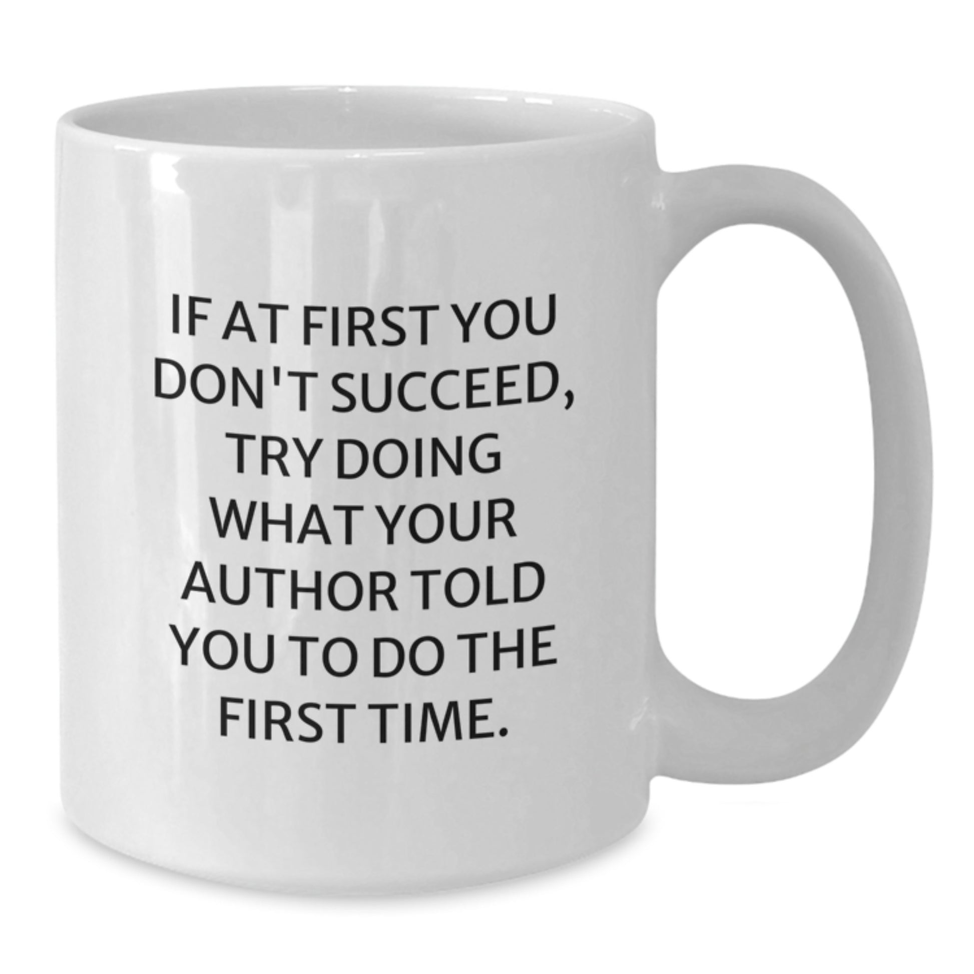 Funny Author Gifts for Book Lovers, White Coffee Mug with Inspirational Quote, Gift from Friends to Author on Birthday - Additional