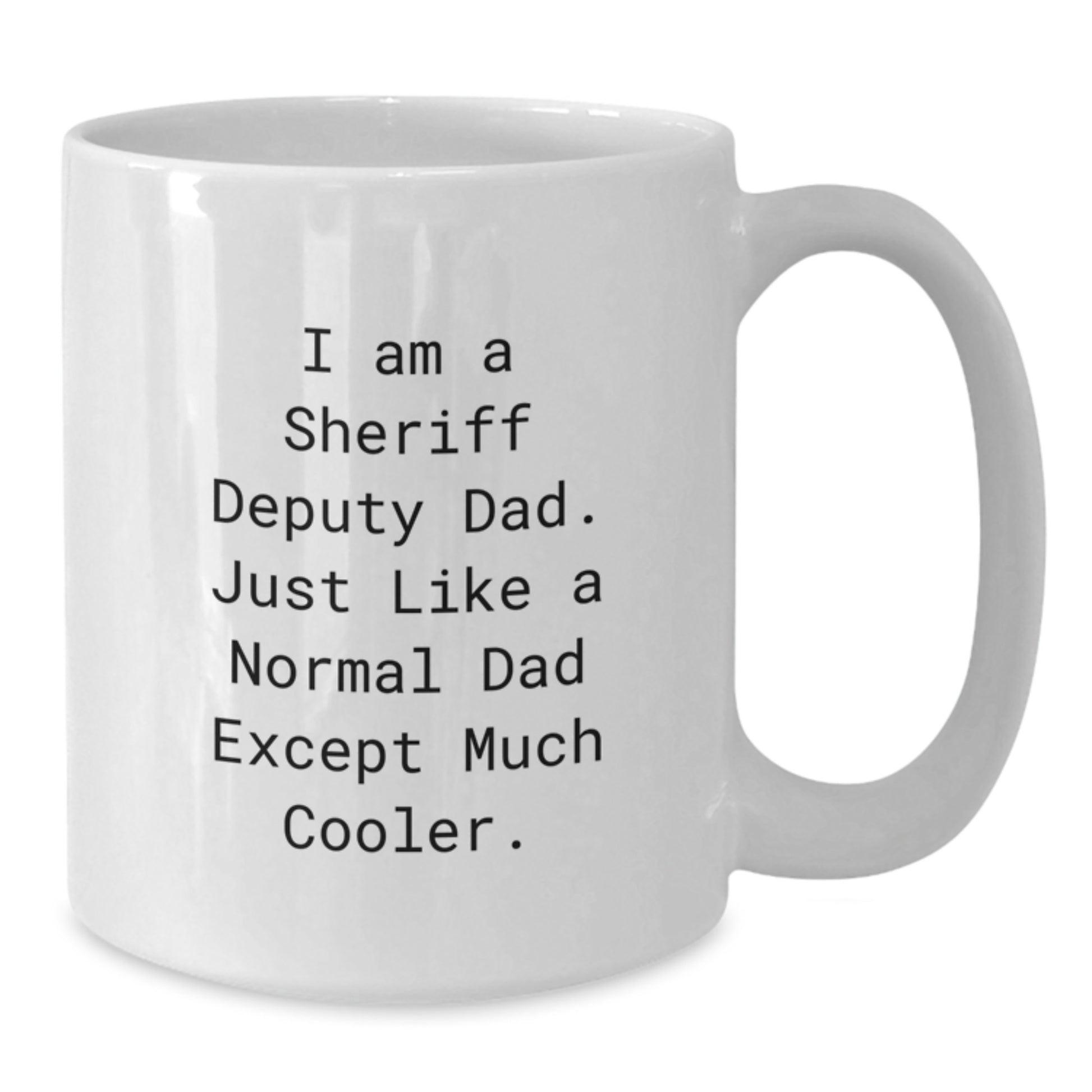 Sheriff Deputy White Coffee Mug, Funny Gifts for Him from Family, Friends, or Coworkers, Birthday Unique Presents - Additional