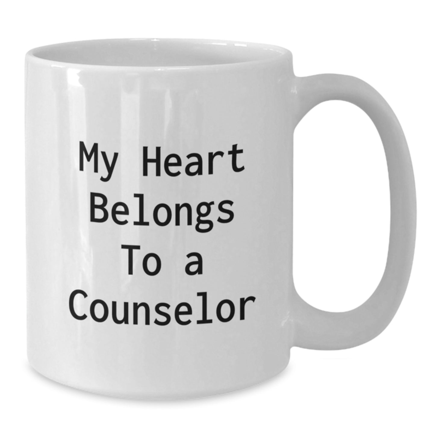 Funny Counselor Gifts from Friends for Counselor's Birthday, My Heart Belongs To A Counselor White Coffee Mug - Additional
