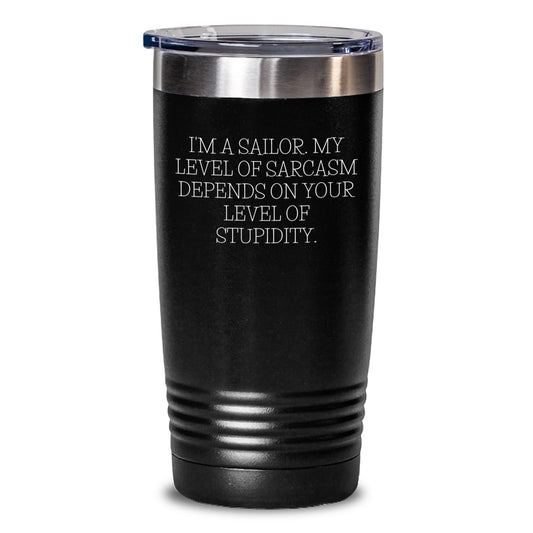 Funny Sailor Quotes Gifts from Men to Sailor Friends on Birthday, Unique Tumbler for Cold Drinks, 20oz/30oz Stainless Steel Tumbler with Lid - Main