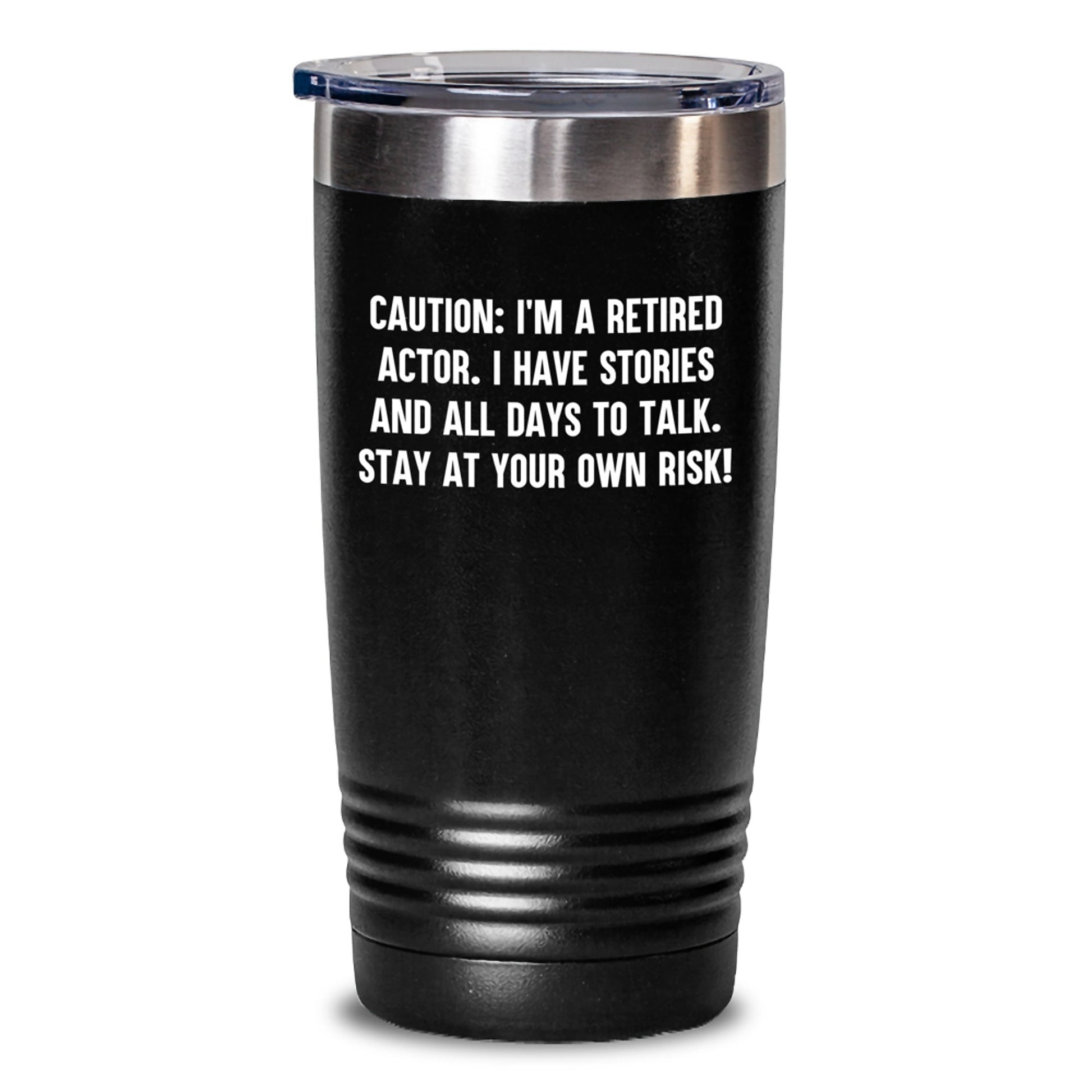 Funny Actor Quotes Tumbler, Actor Gifts from Friends or Family, Birthday Unique Presents for Him, Stay at Your Own Risk! - Main